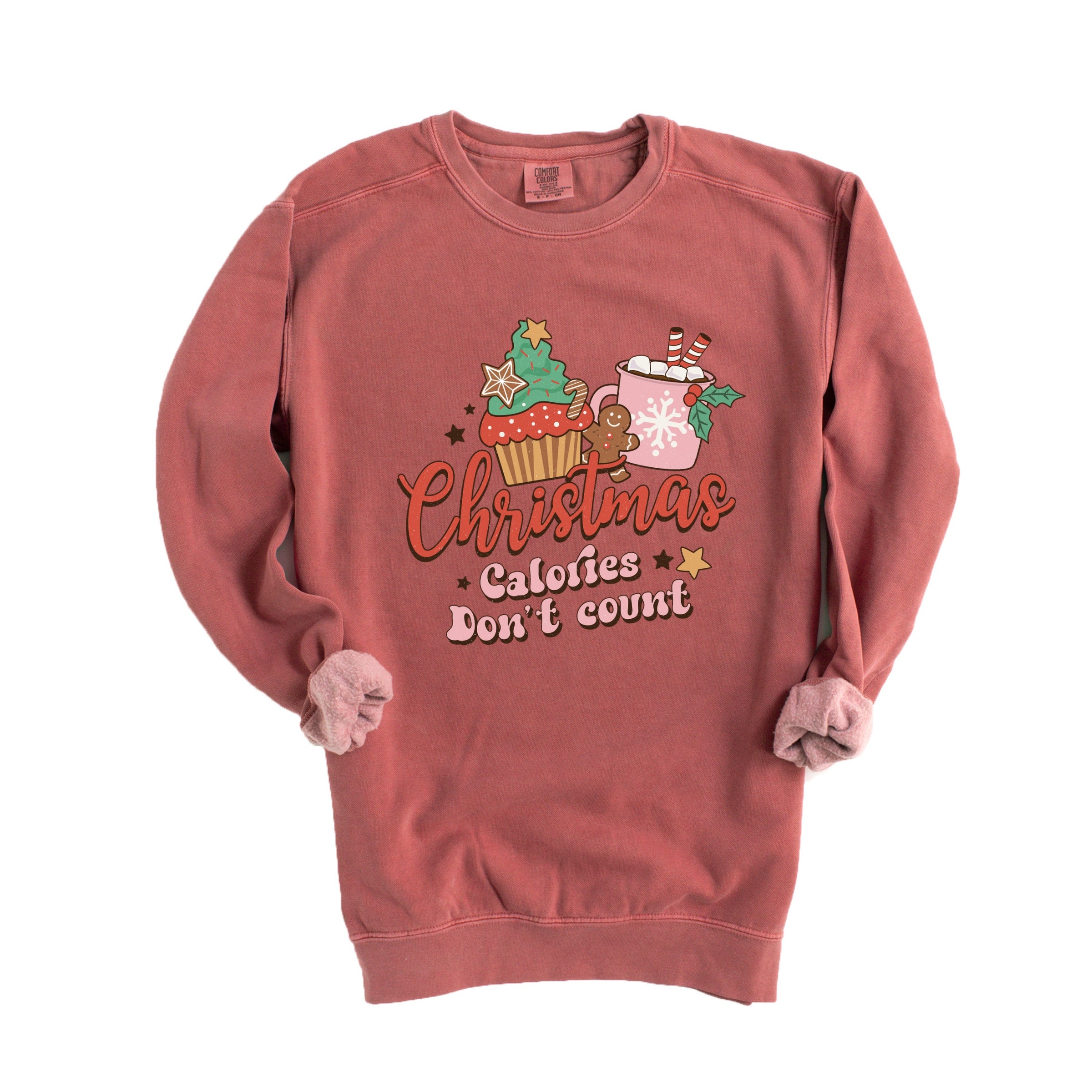 Christmas Calories Don't Count - Women's Garment Dyed Graphic Sweatshirt