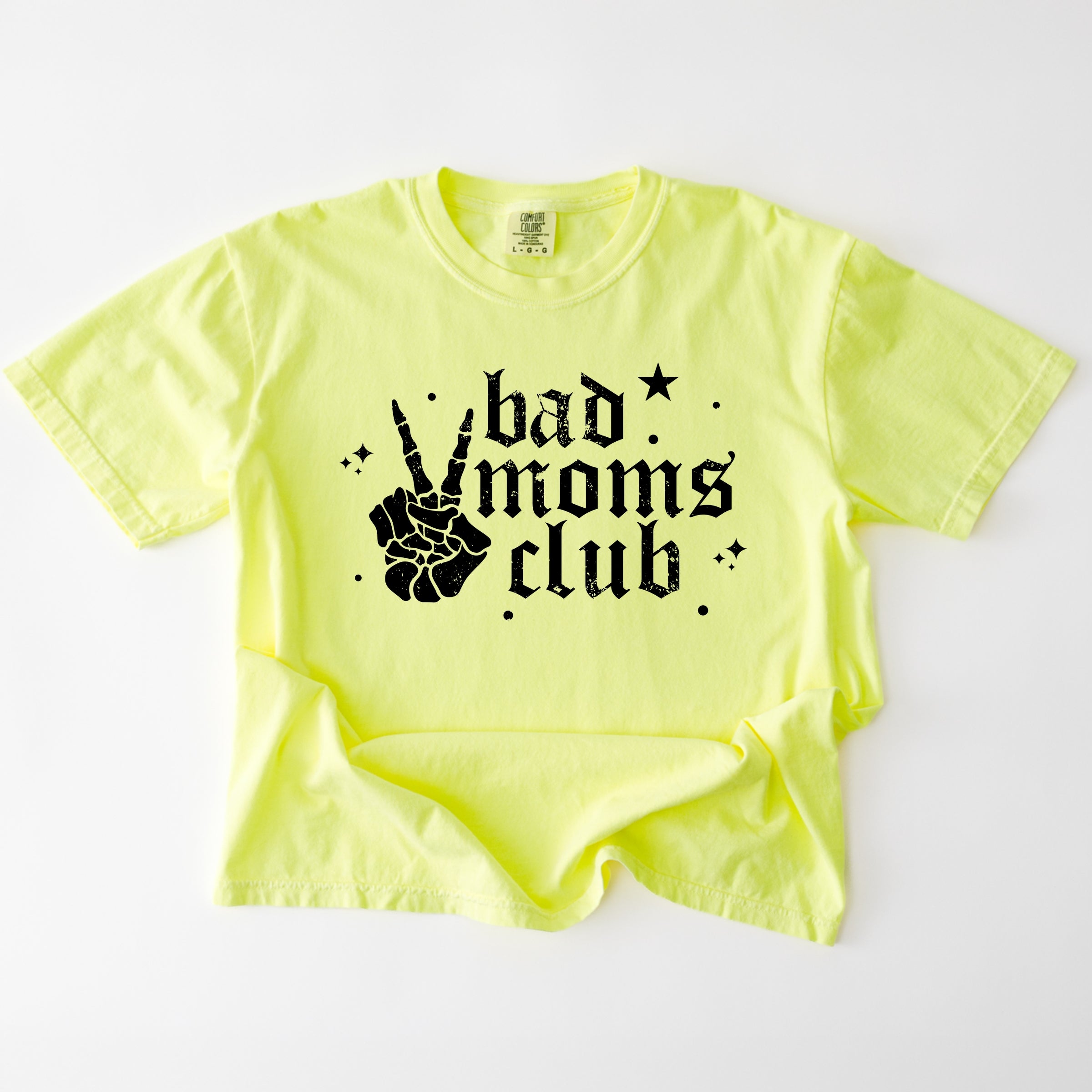 Bad Moms Club Skeleton - Women's Garment Dyed Graphic T-Shirt