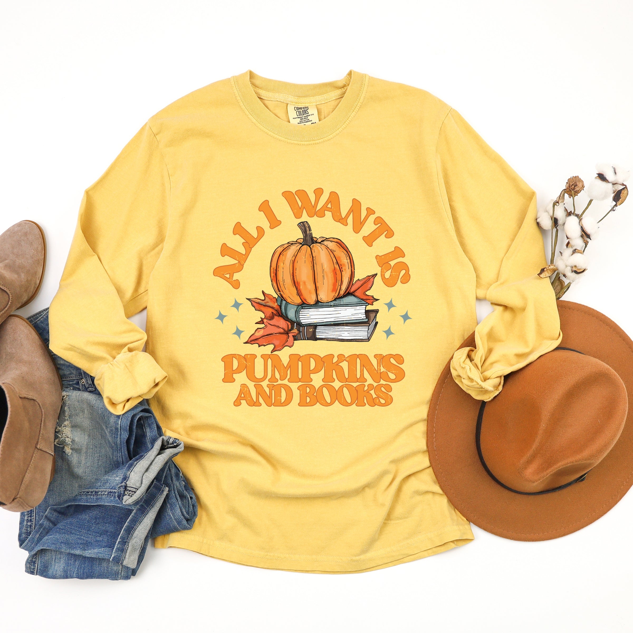 All I Want Is Pumpkins And Books - Women's Garment Dyed Long Sleeve Graphic T-Shirt