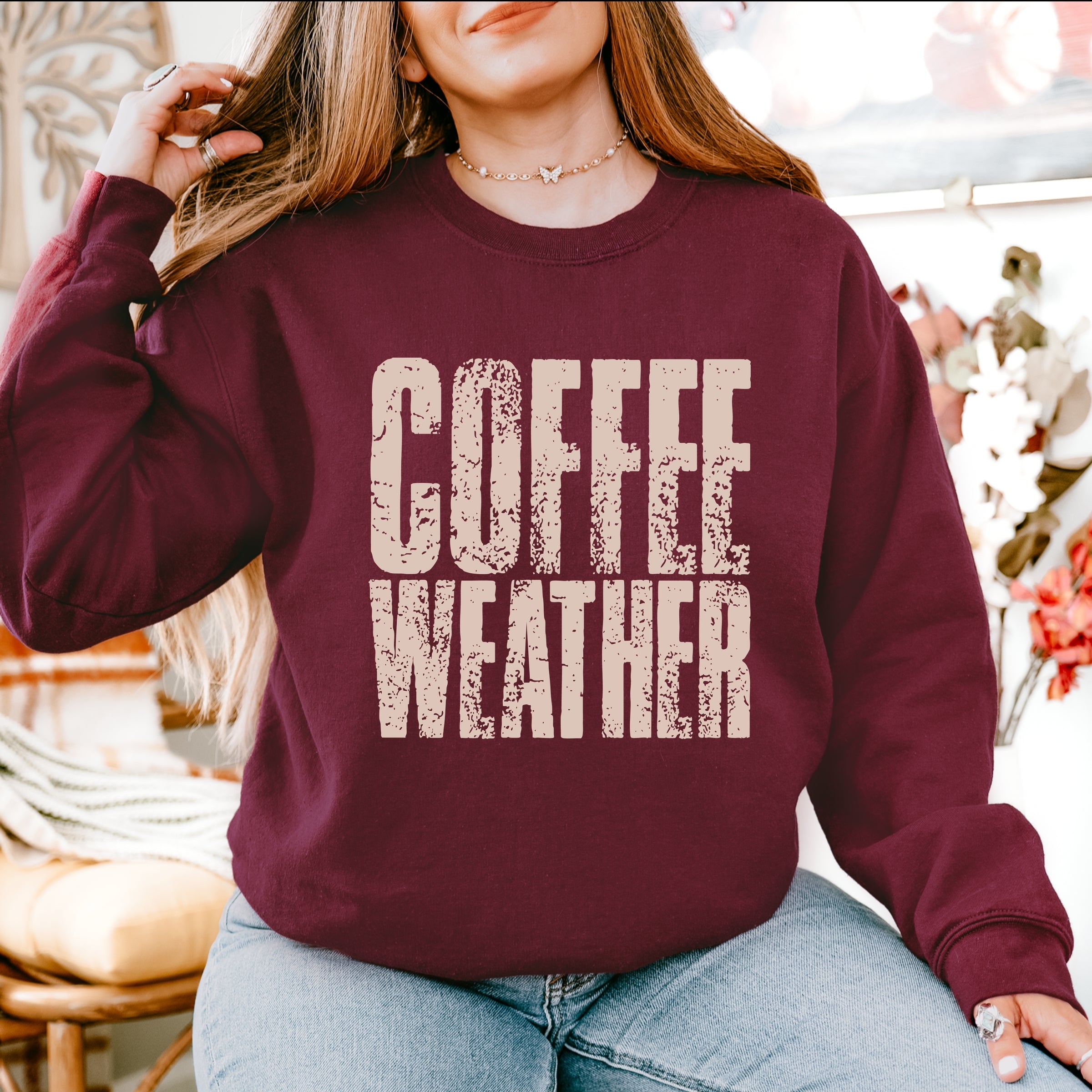 Coffee Weather Distressed - Sweatshirt