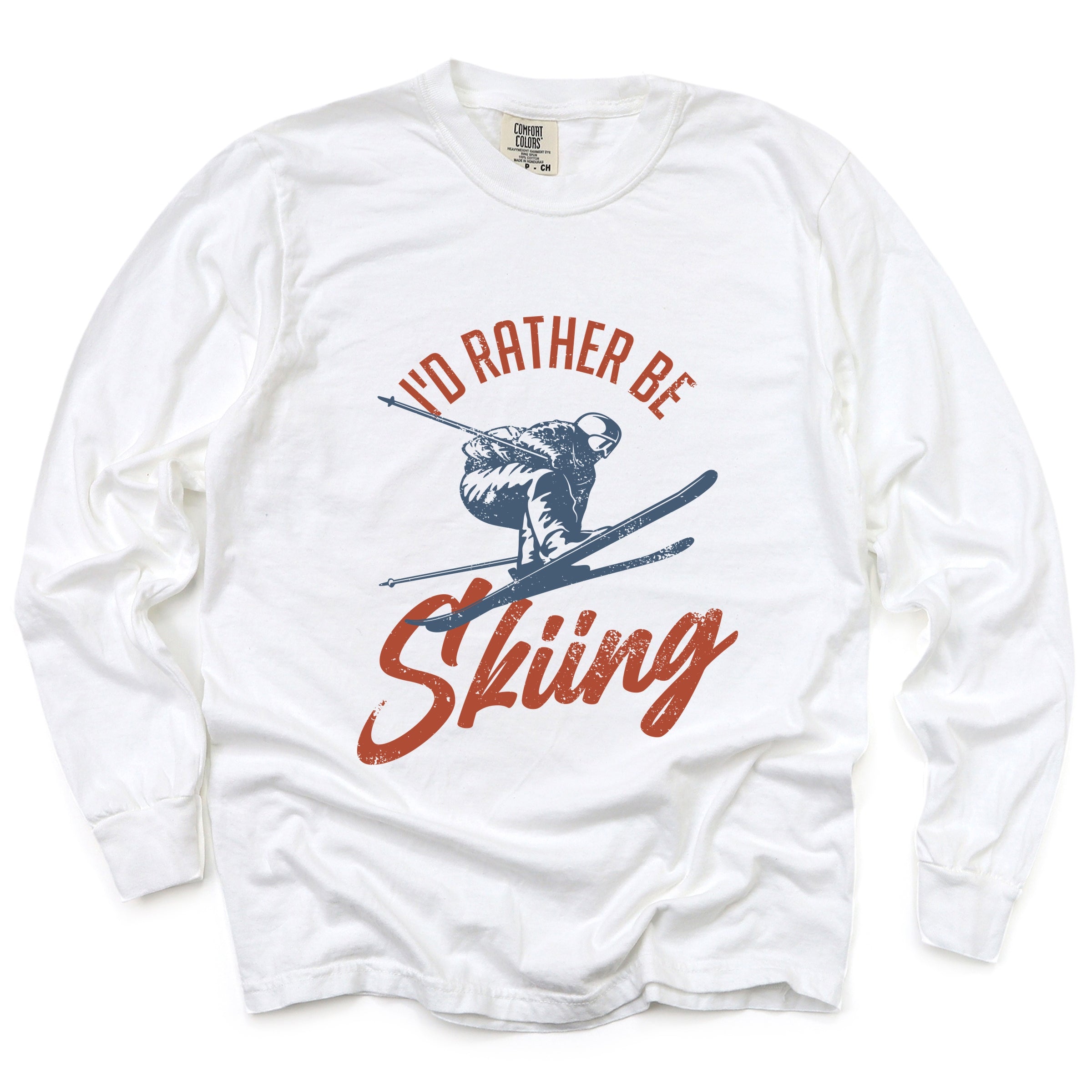 I'd Rather Be Skiing - Women's Garment Dyed Long Sleeve Graphic T-Shirt