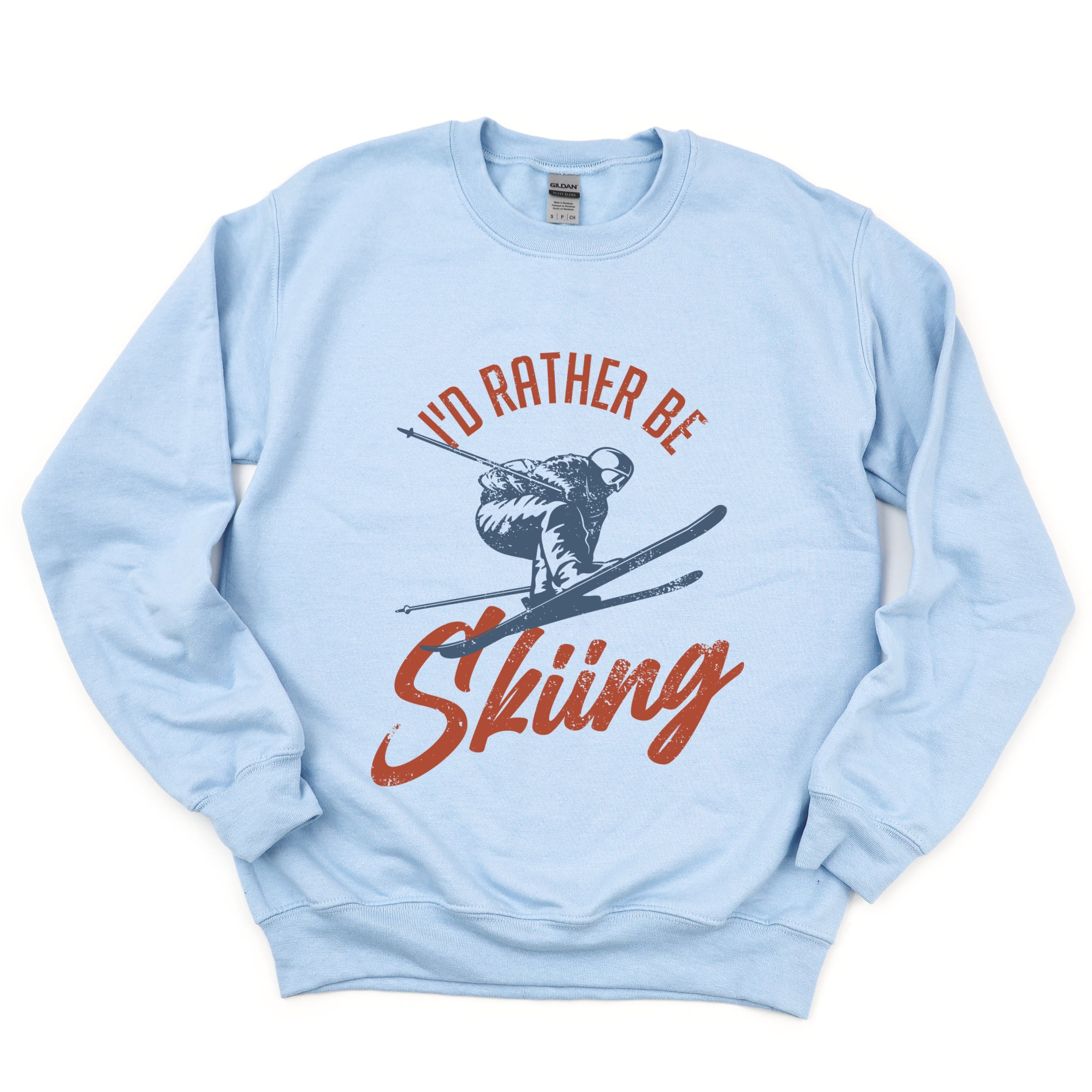 I'd Rather Be Skiing - Women's Graphic Sweatshirt