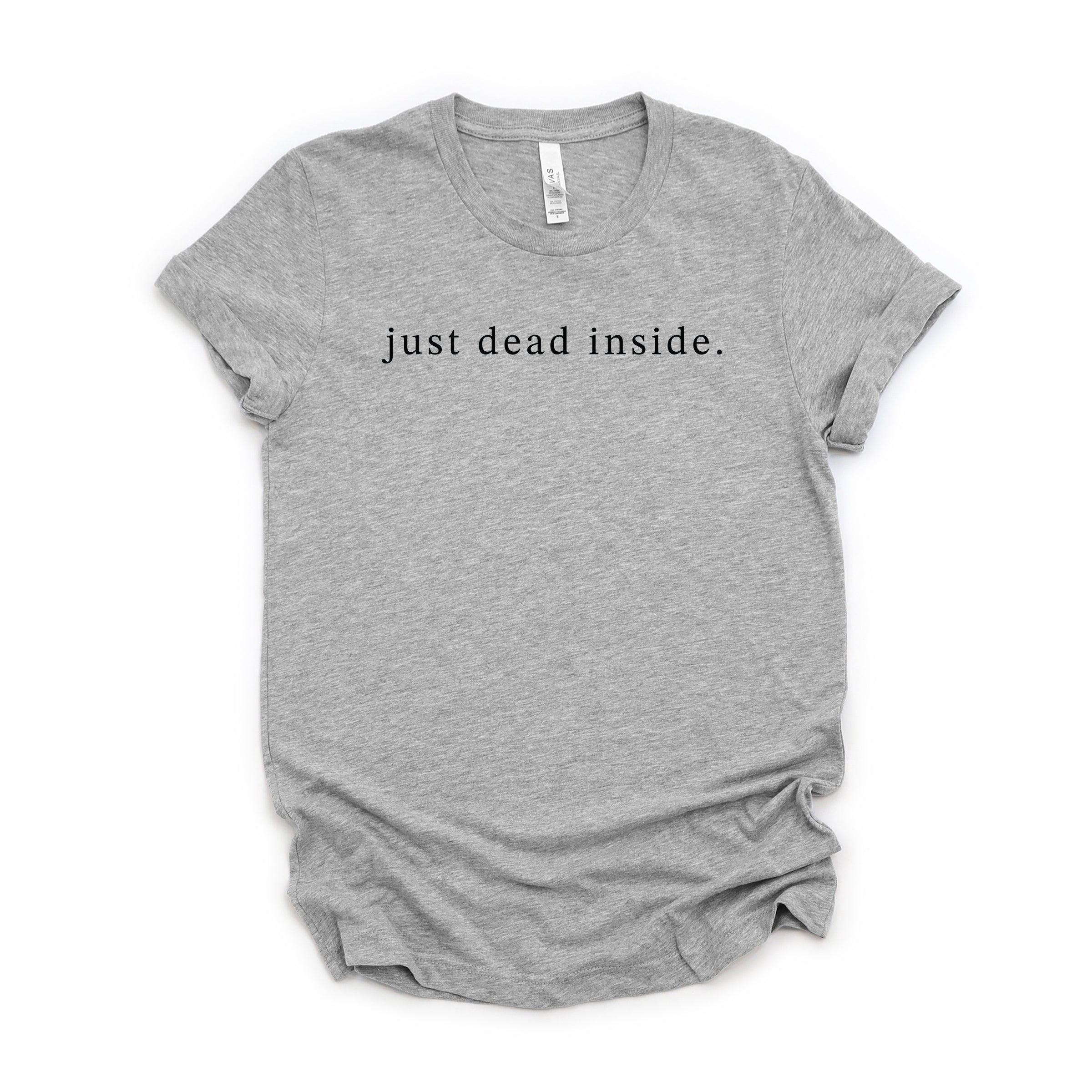 Just Dead Inside Typewriter - Womens Short Sleeve Tee