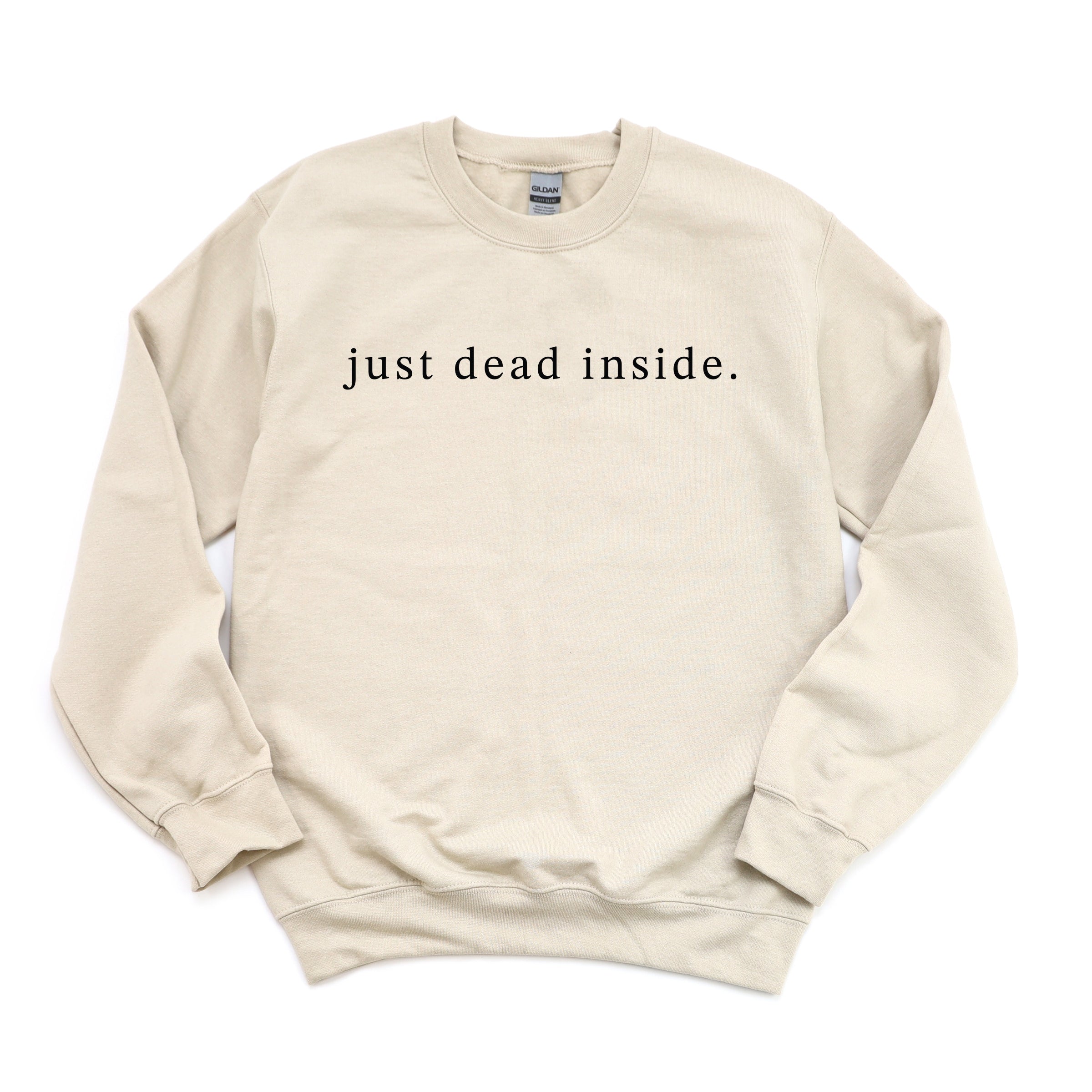 Just Dead Inside Typewriter -  Womens Sweatshirt
