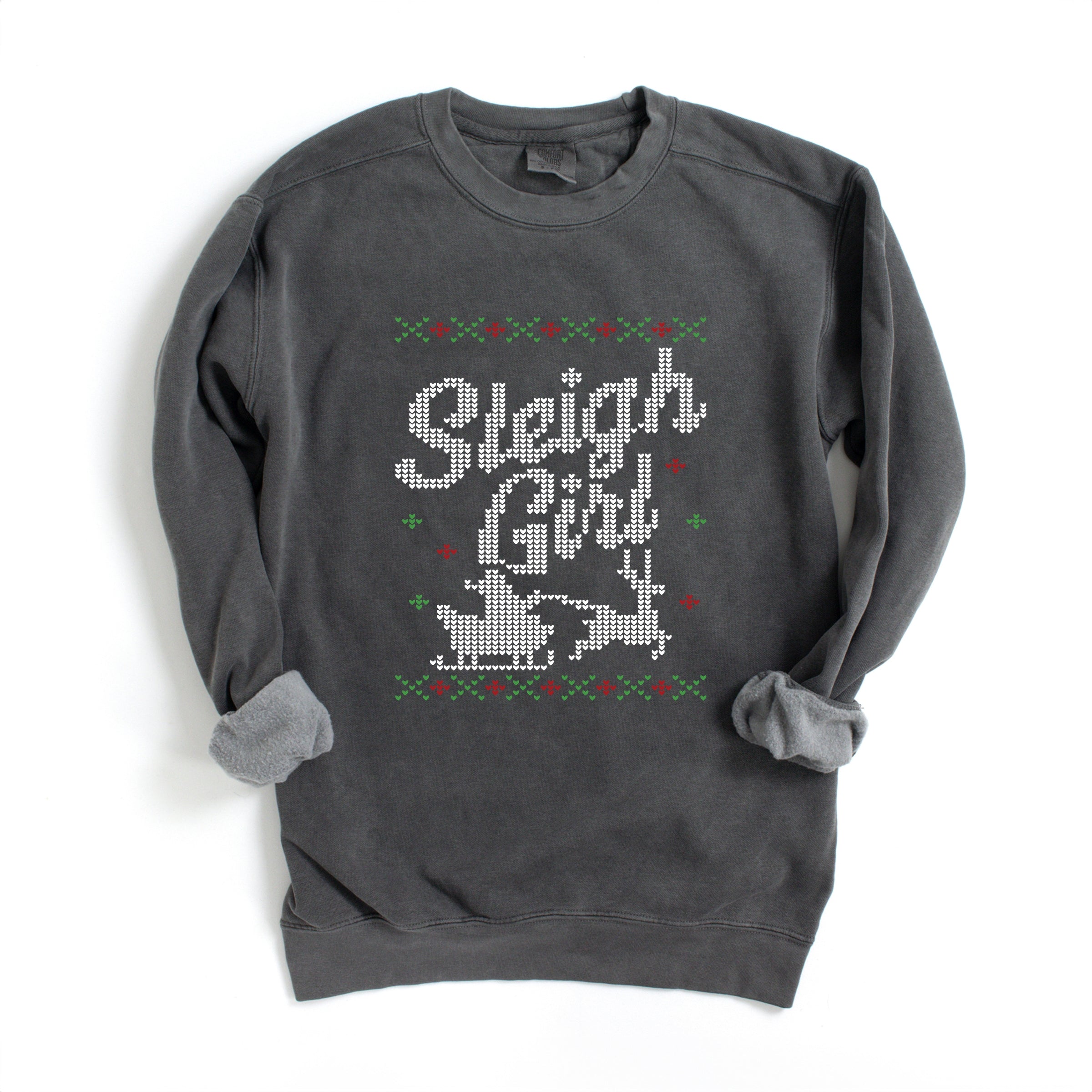 Ugly Sweater Sleigh Girl - Women's Garment Dyed Graphic Sweatshirt