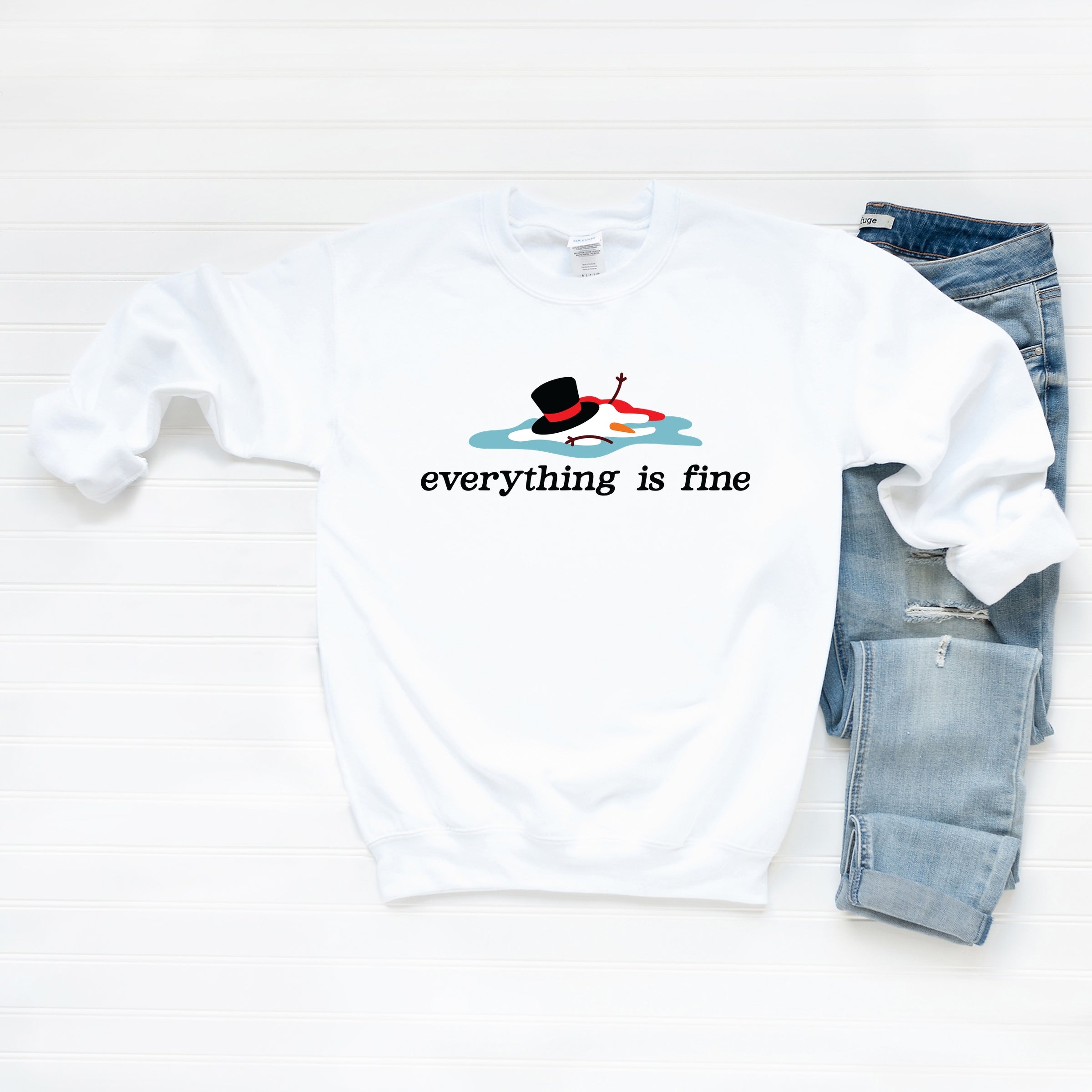 Everything Is Fine Melted Snowman - Sweatshirt