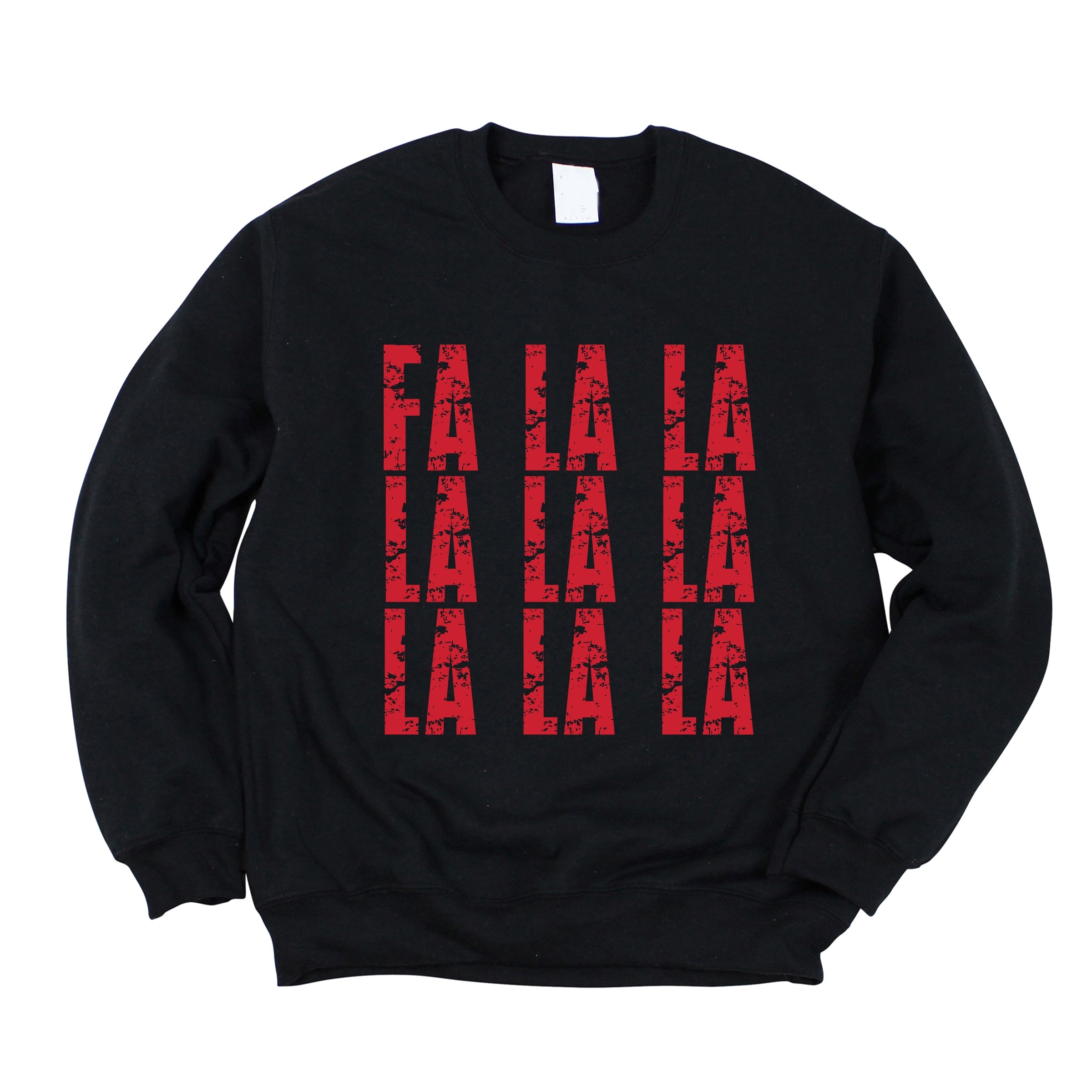 Fa La La Distressed - Women's Graphic Sweatshirt