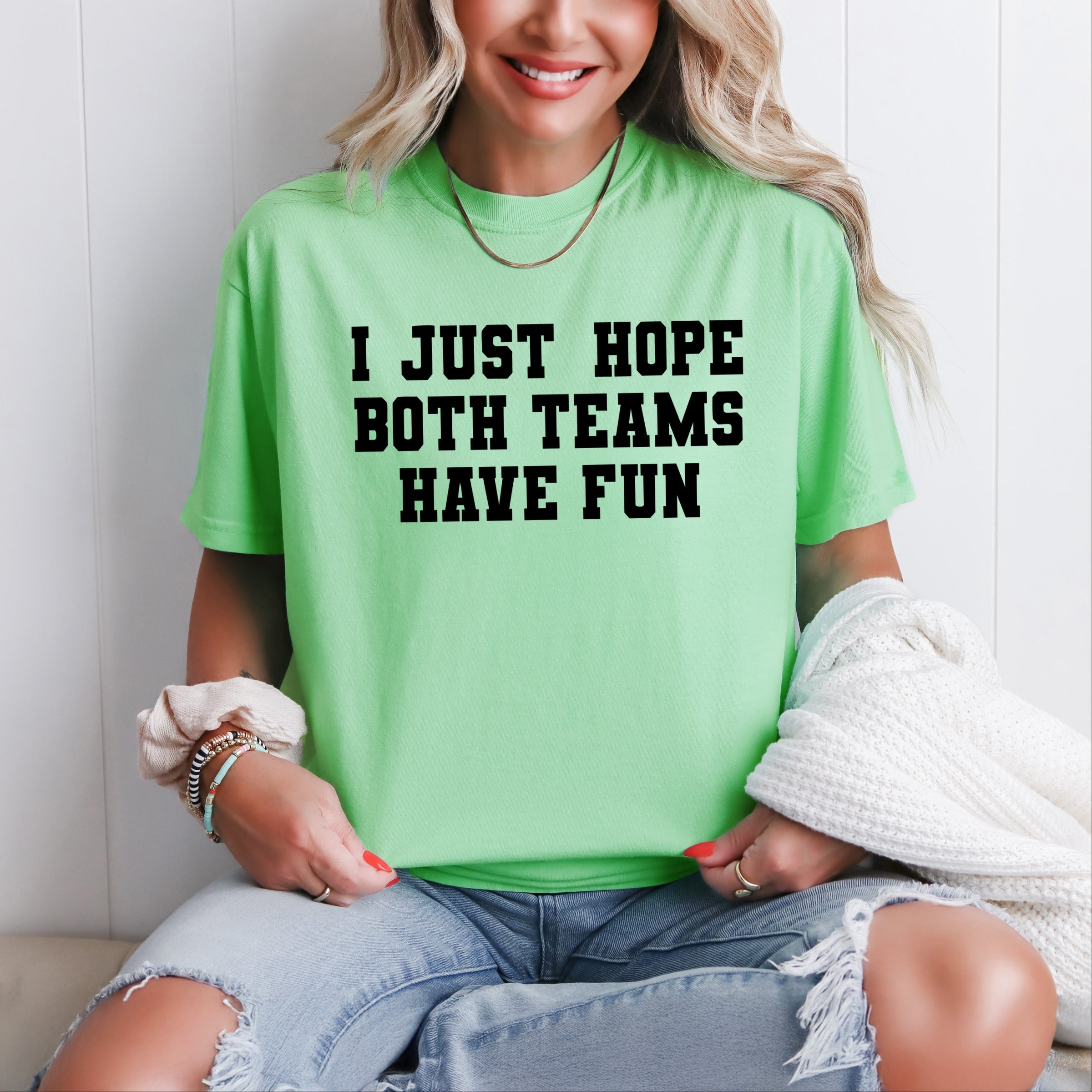 I Just Hope Both Teams Have Fun - Women's Garment Dyed Graphic T-Shirt