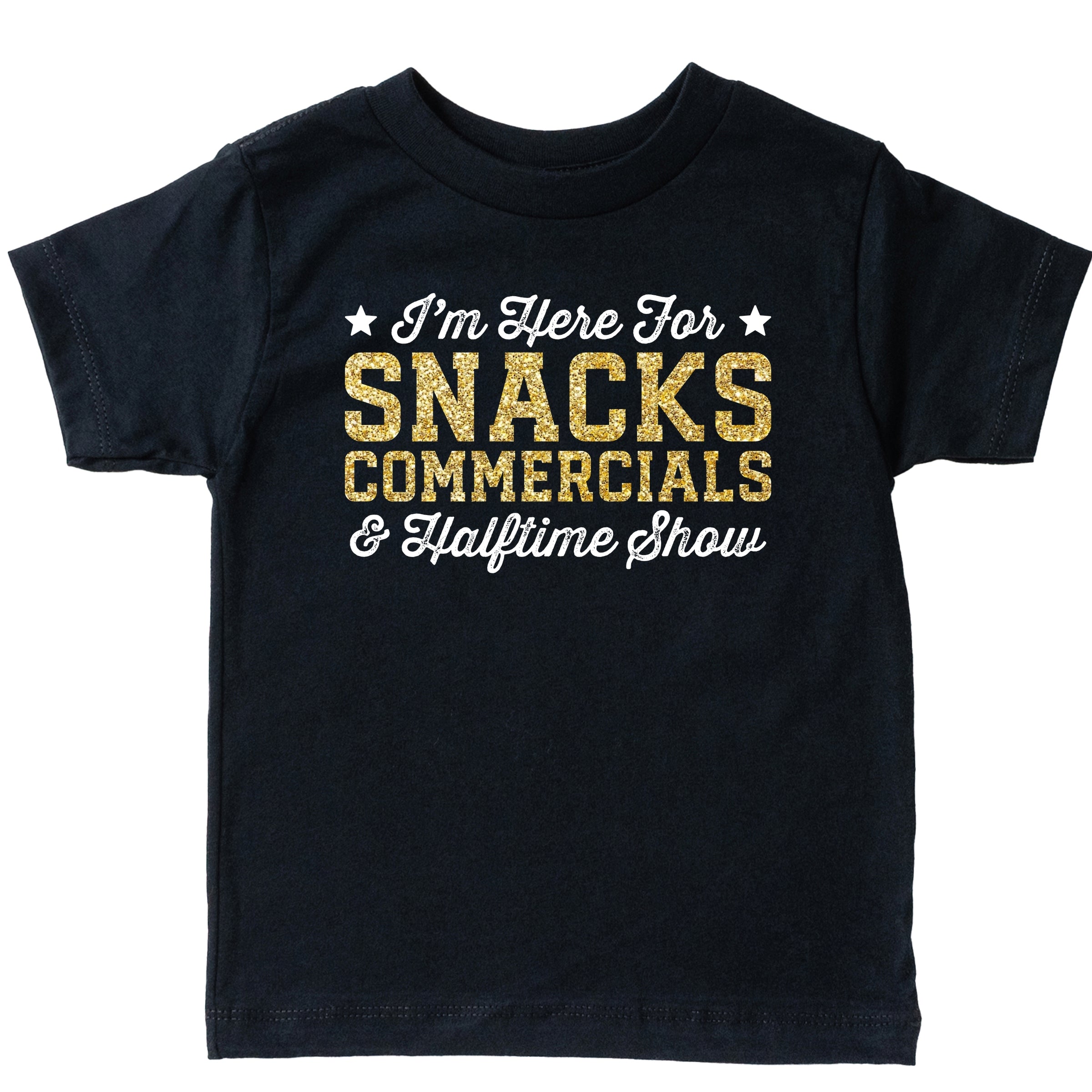 I'm Here For Snacks Commercials & Halftime Show Glitter - Toddler Short Sleeve Graphic T-Shirt