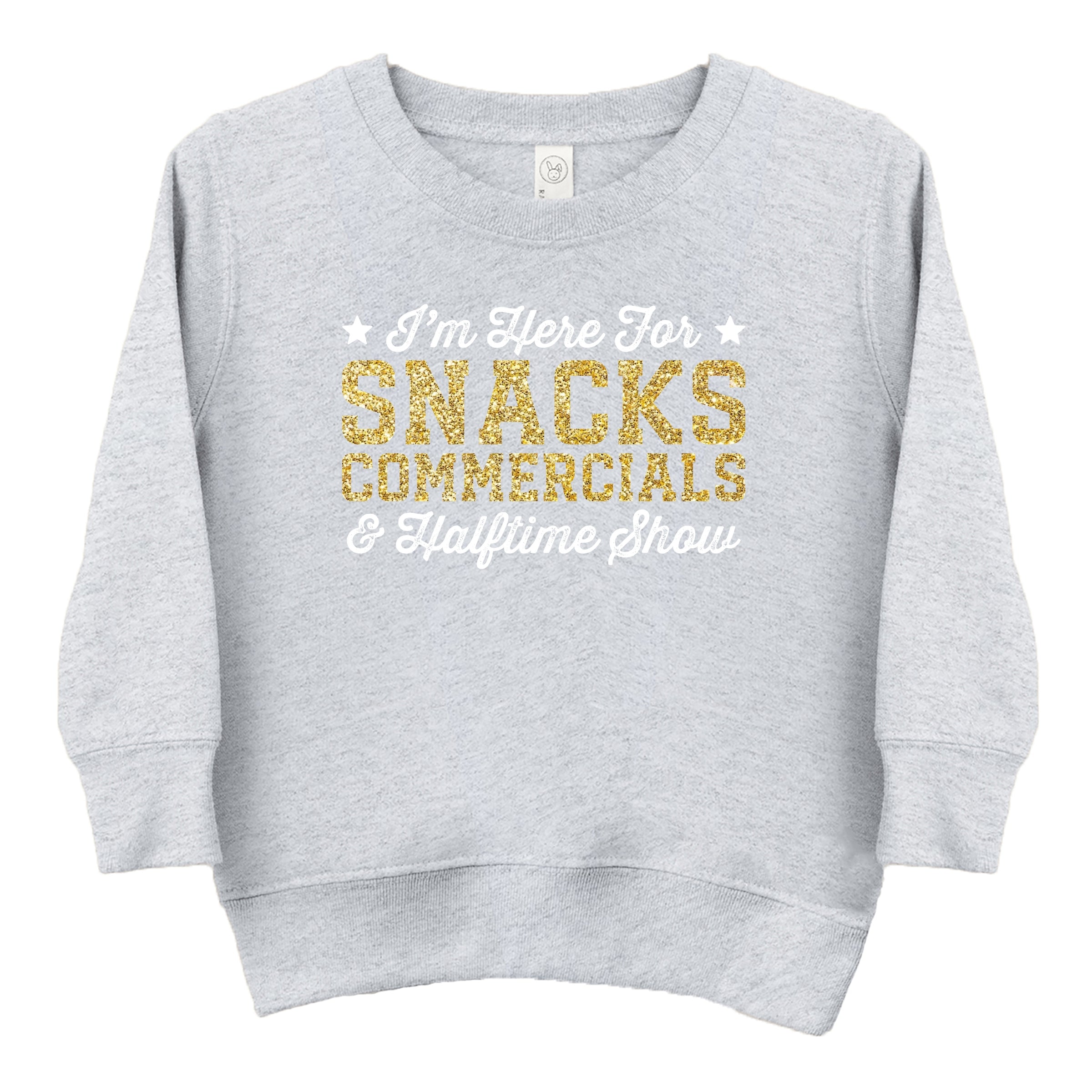 I'm Here For Snacks Commercials & Halftime Show Glitter - Toddler Graphic Sweatshirt