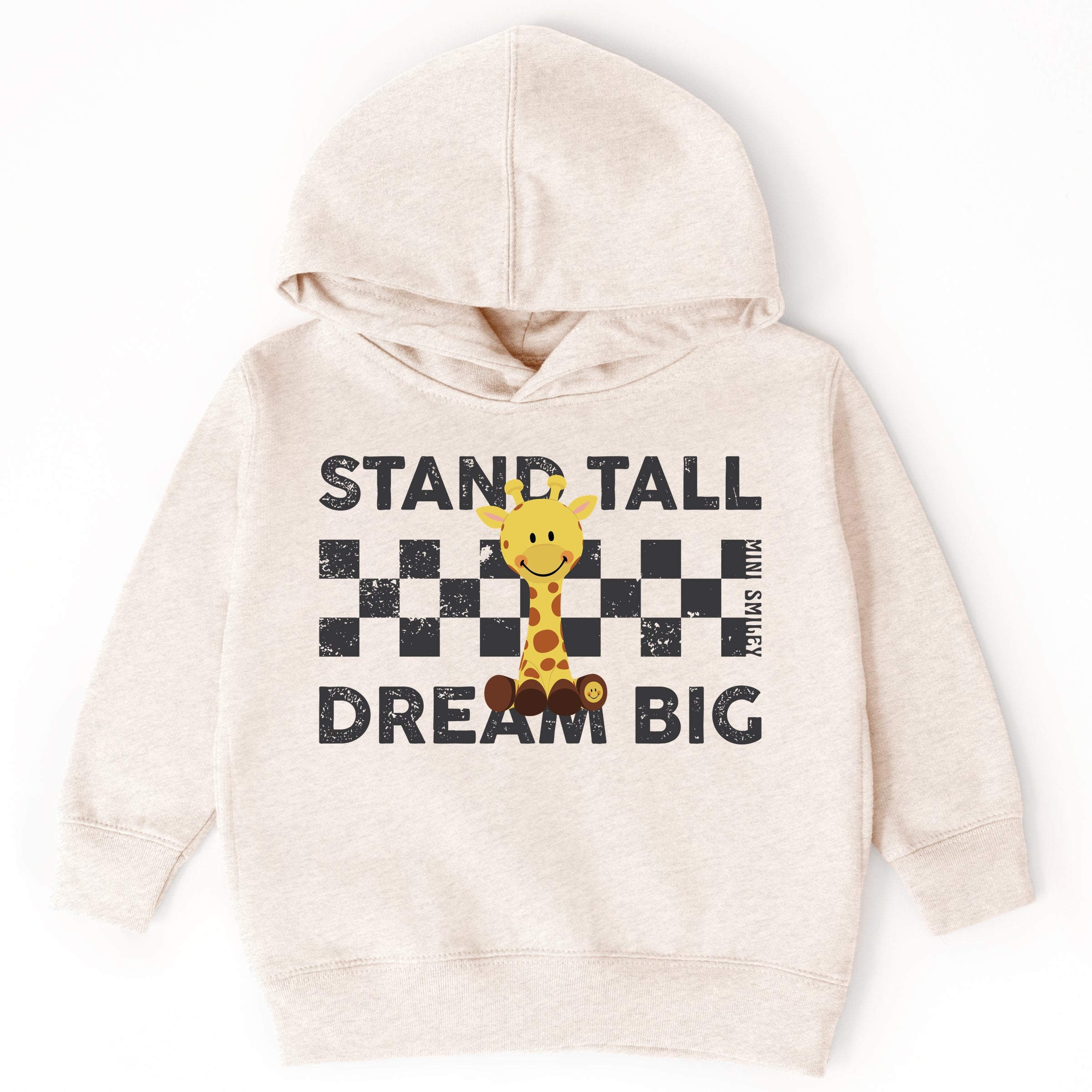 Mini Smiley Stand Tall Dream Big - Toddler Hoodie