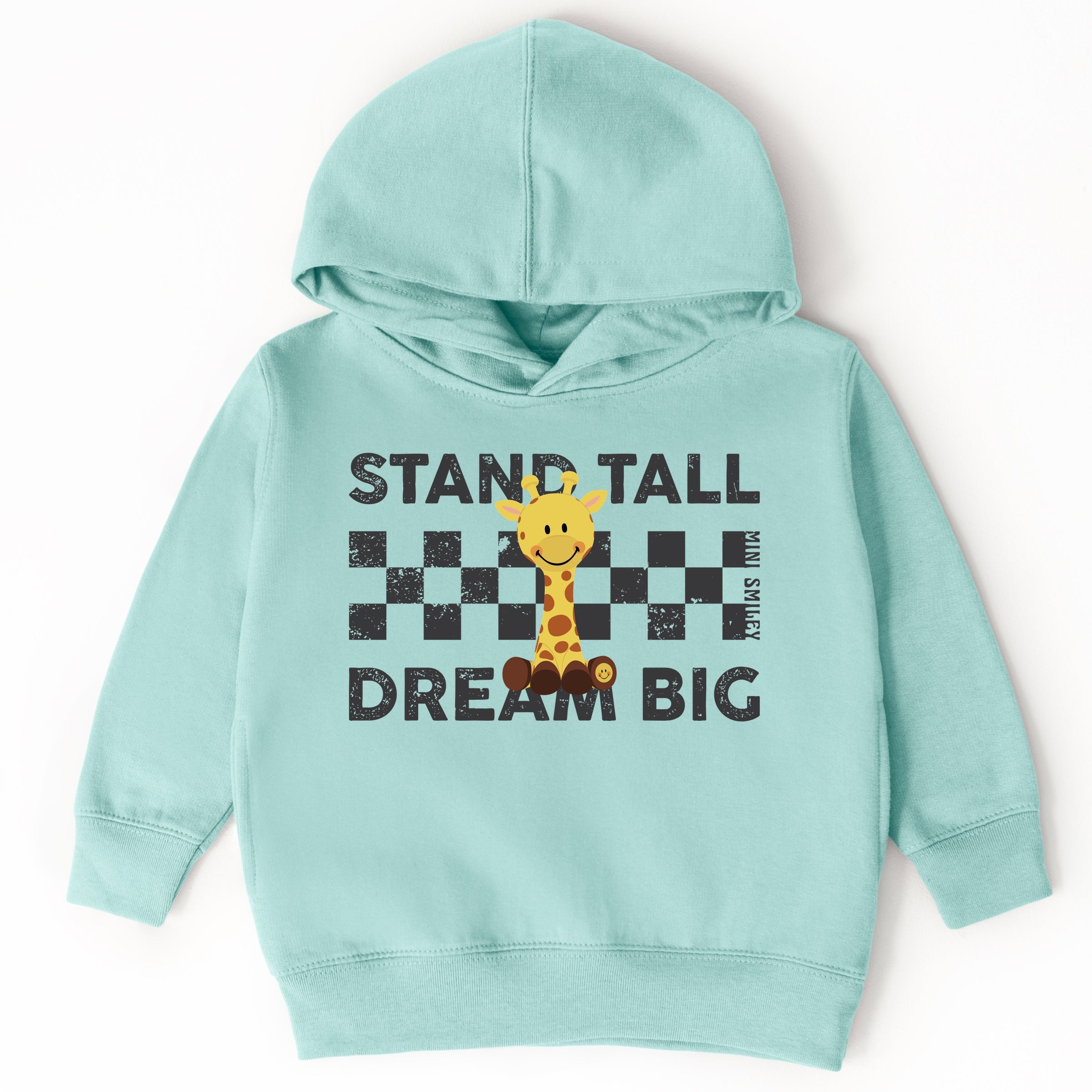 Mini Smiley Stand Tall Dream Big - Toddler Hoodie