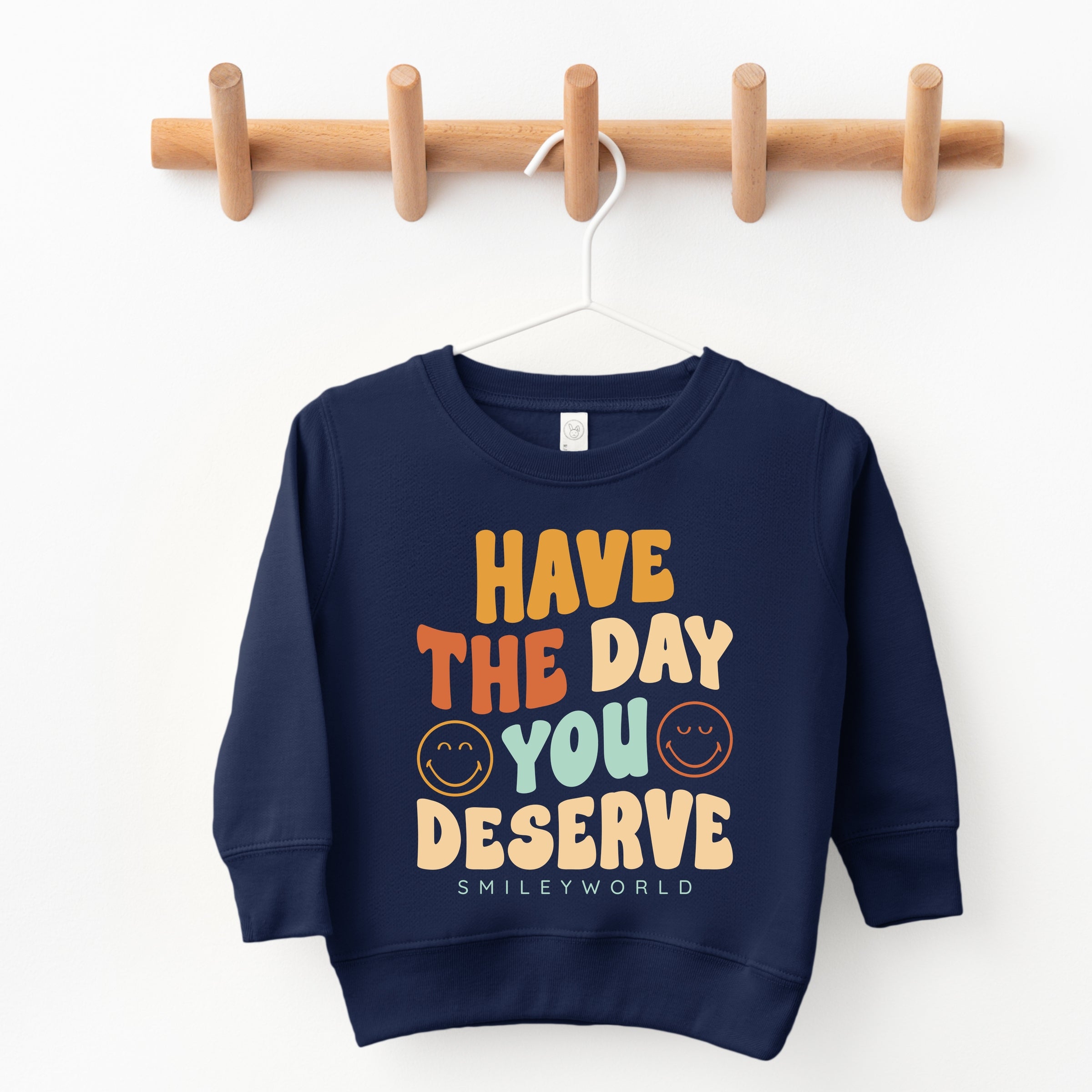 SmileyWorld Have The Day You Deserve Groovy - Toddler Graphic Sweatshirt