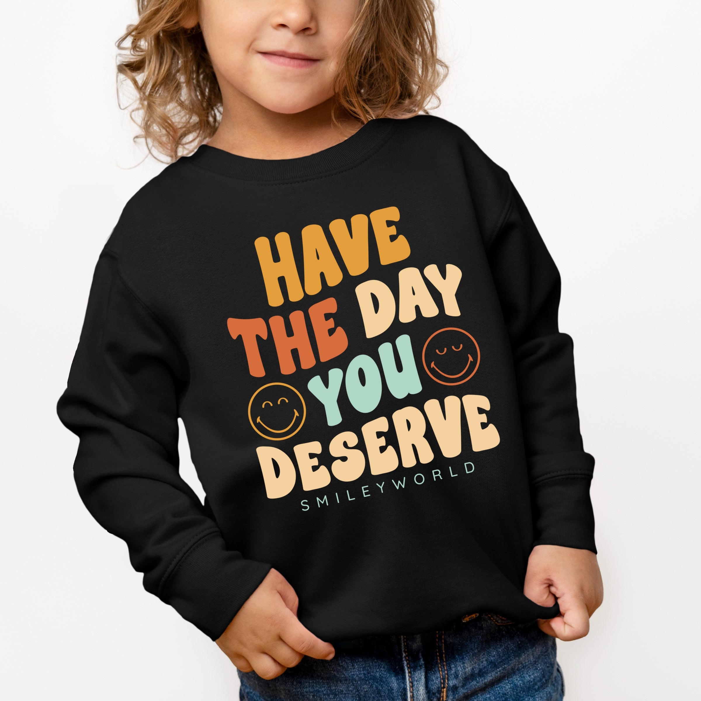SmileyWorld Have The Day You Deserve Groovy - Toddler Graphic Sweatshirt