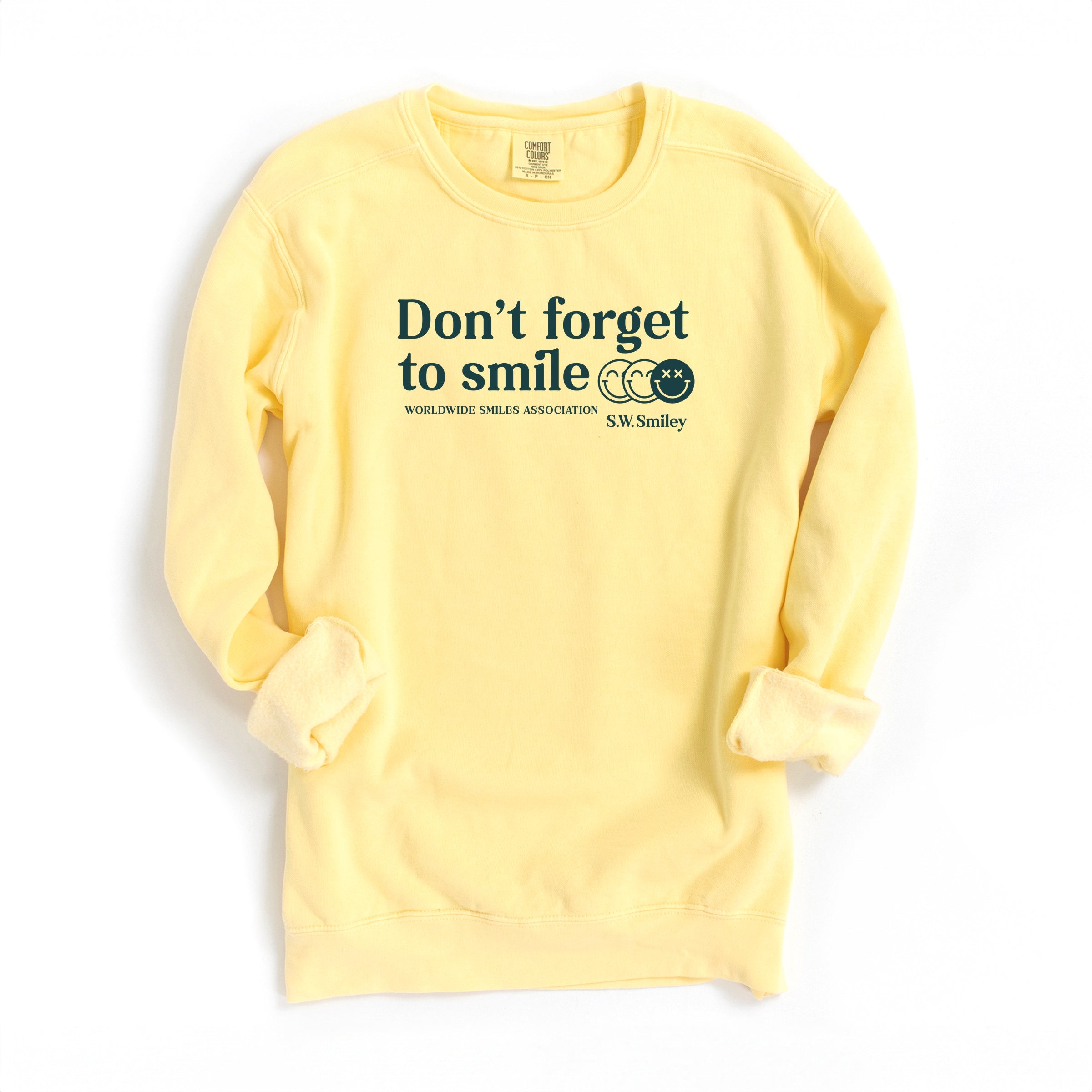 S.W.Smiley Don't Forget To Smile - Women's Garment Dyed Graphic Sweatshirt