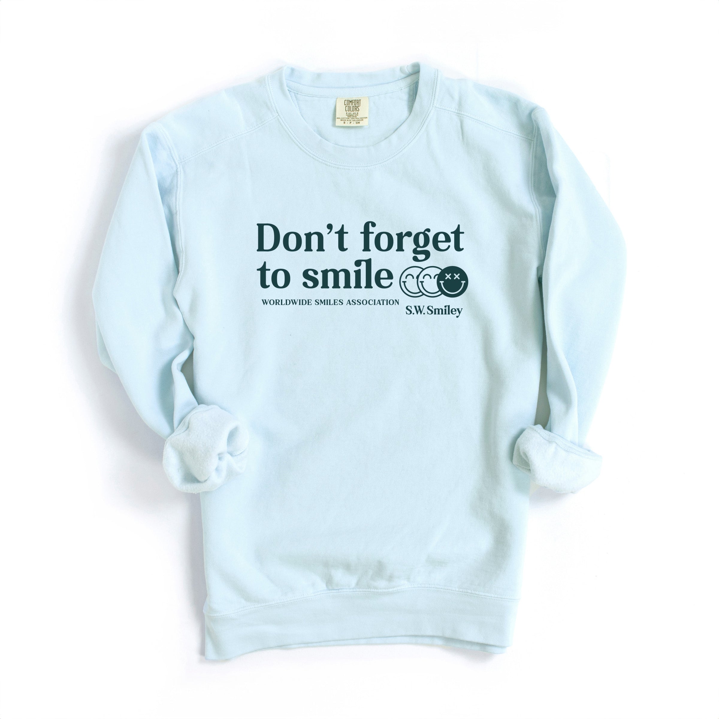 S.W.Smiley Don't Forget To Smile - Women's Garment Dyed Graphic Sweatshirt