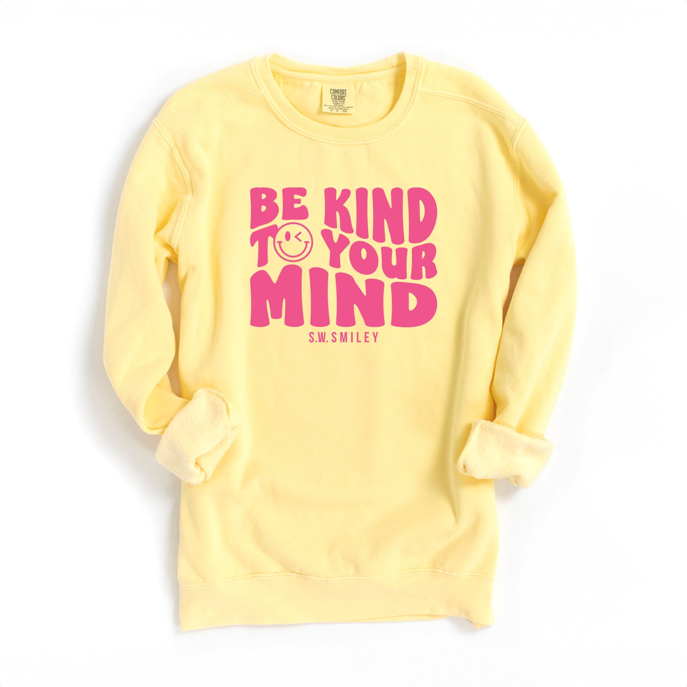 S.W.Smiley Be Kind To Your Mind Outline - Women's Garment Dyed Graphic Sweatshirt
