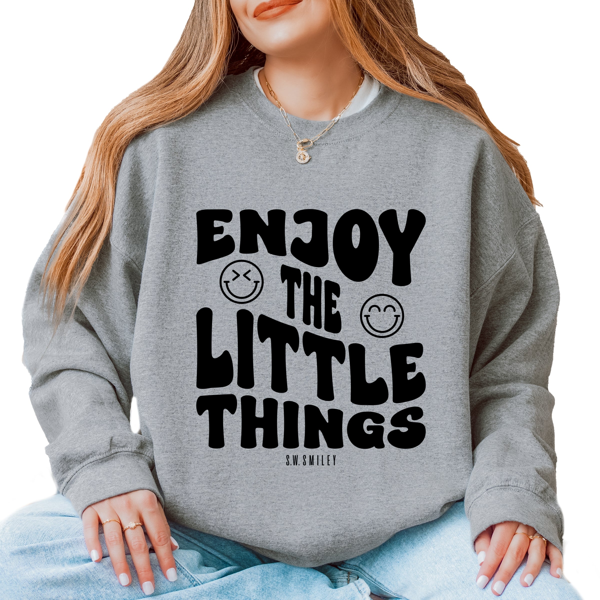S.W.Smiley Enjoy The Little Things - Women's Graphic Sweatshirt