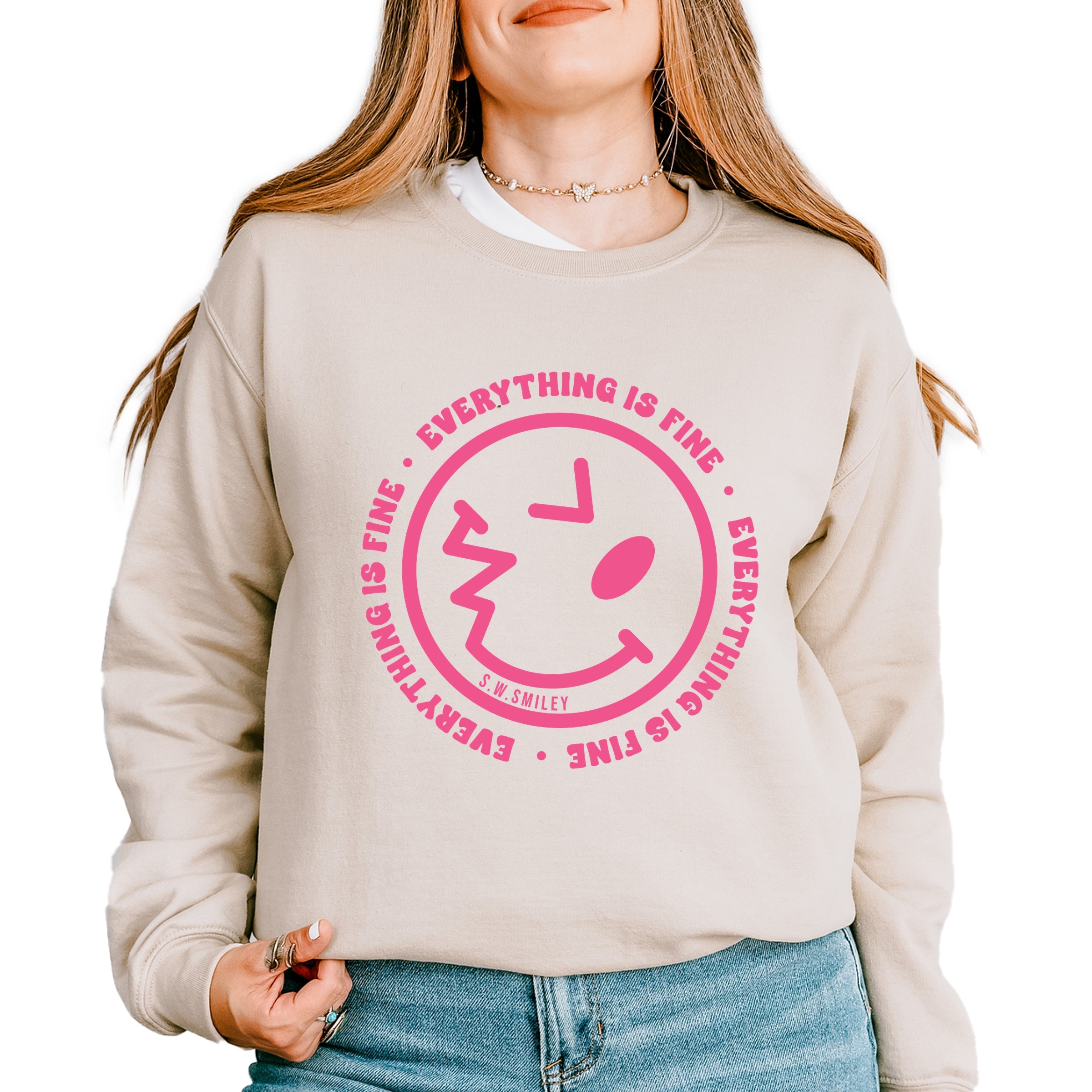 S.W.Smiley Everything Is Fine - Women's Graphic Sweatshirt