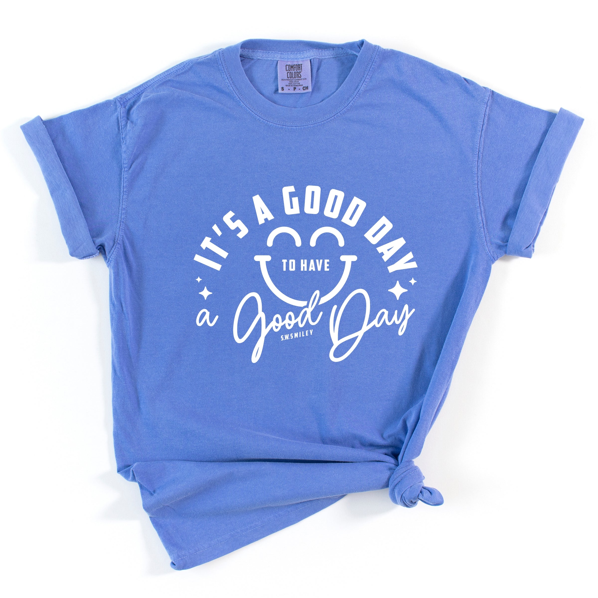 S.W.Smiley It's A Good Day To Have A Good Day - Women's Garment Dyed Graphic T-Shirt