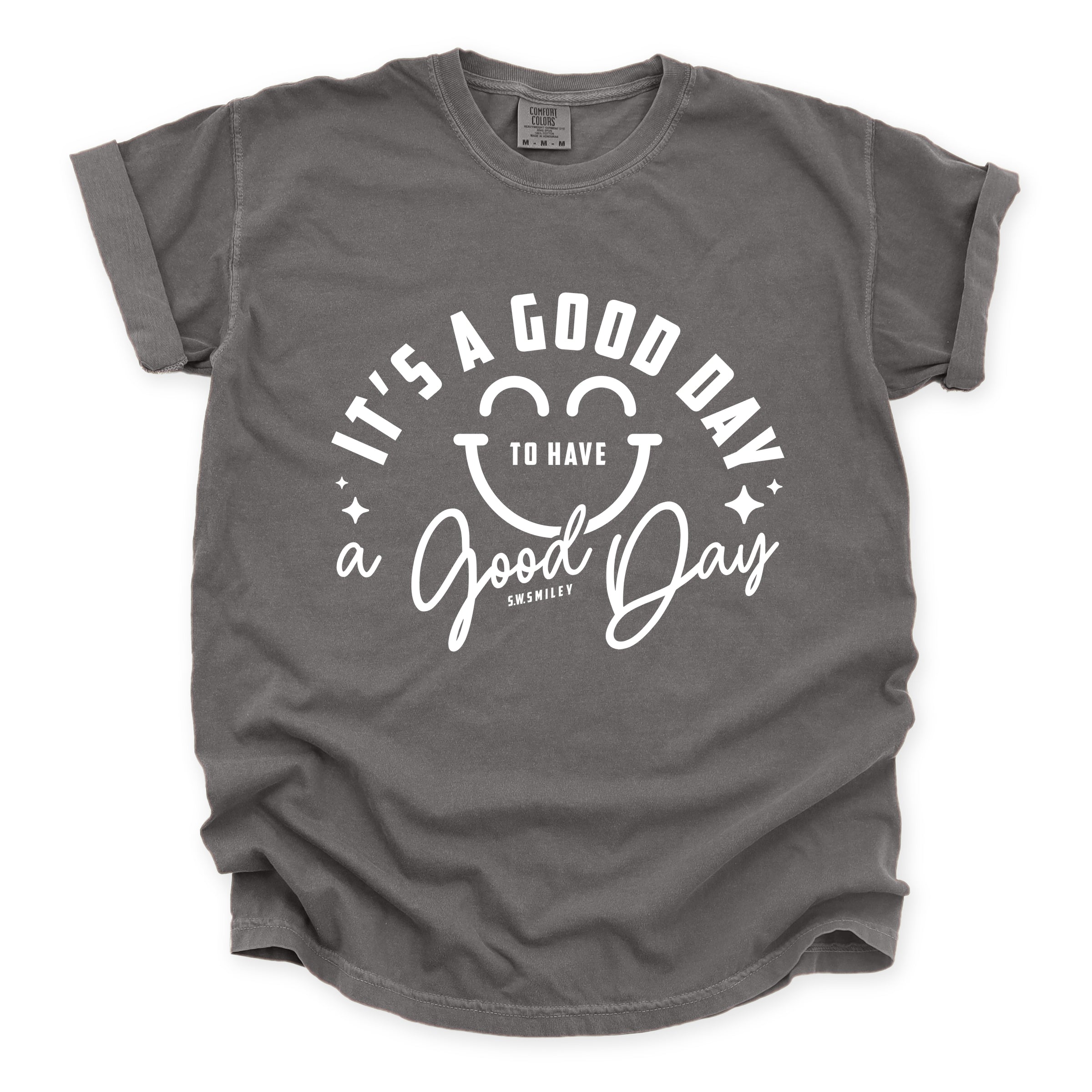 S.W.Smiley It's A Good Day To Have A Good Day - Women's Garment Dyed Graphic T-Shirt