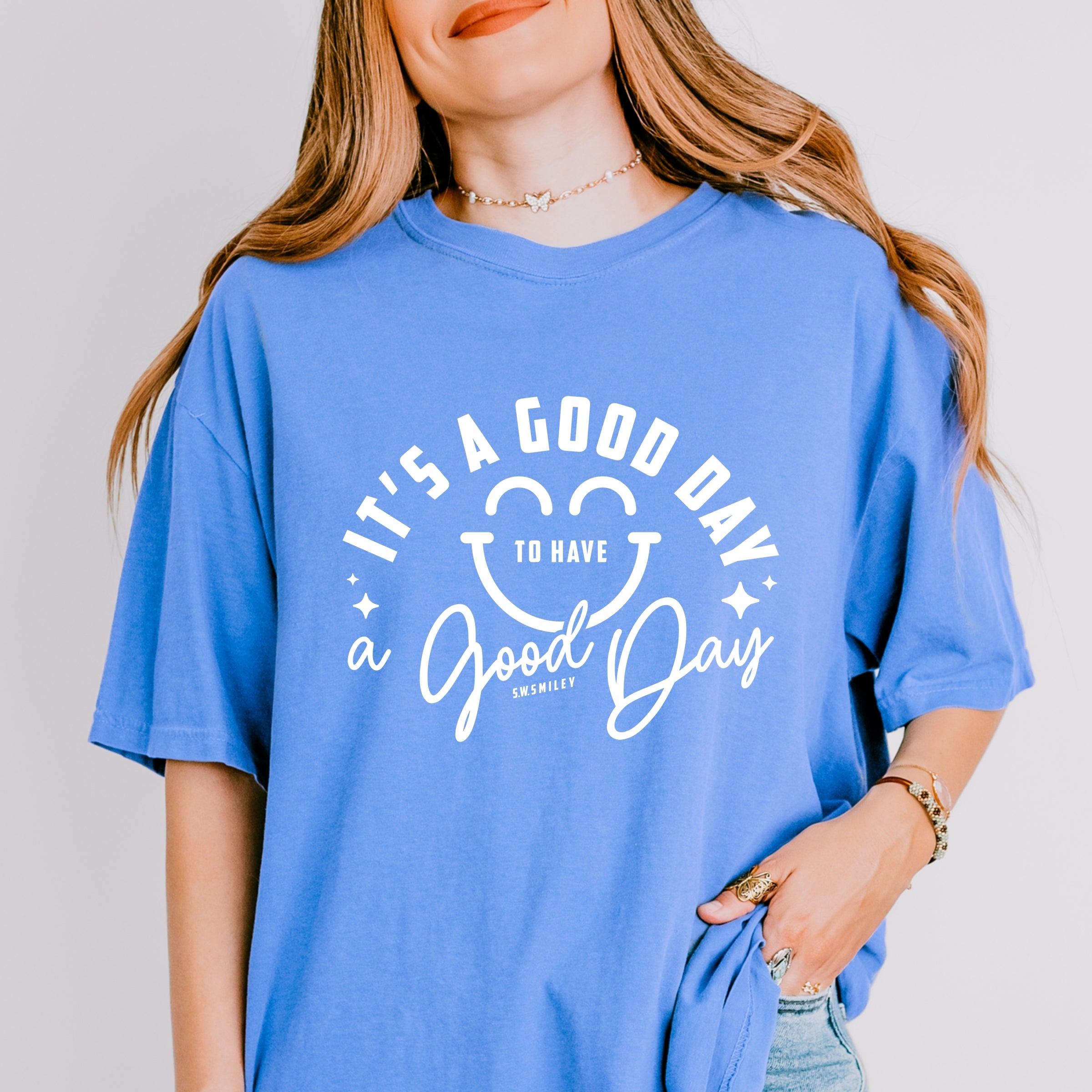 S.W.Smiley It's A Good Day To Have A Good Day - Women's Garment Dyed Graphic T-Shirt