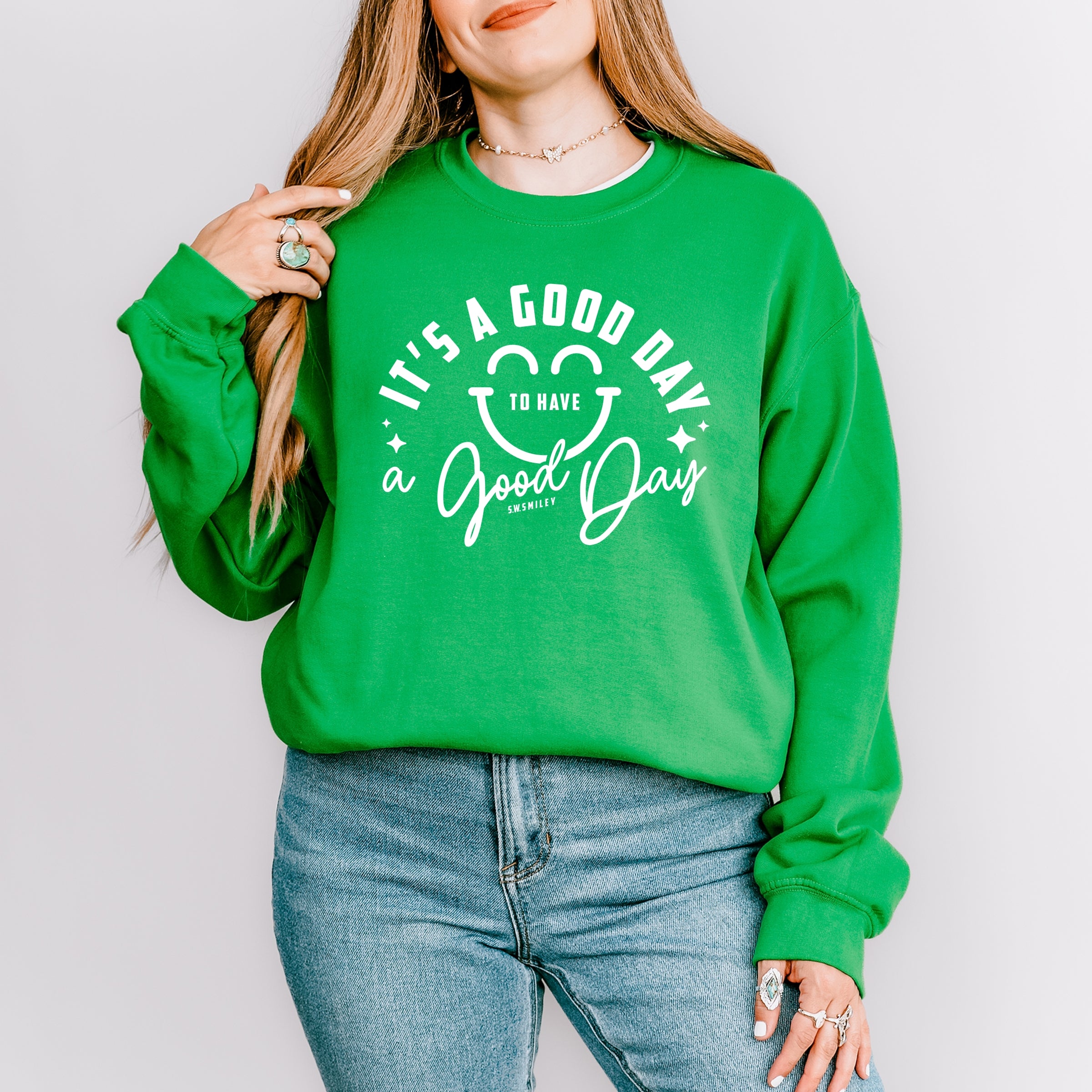 S.W.Smiley It's A Good Day To Have A Good Day - Women's Graphic Sweatshirt