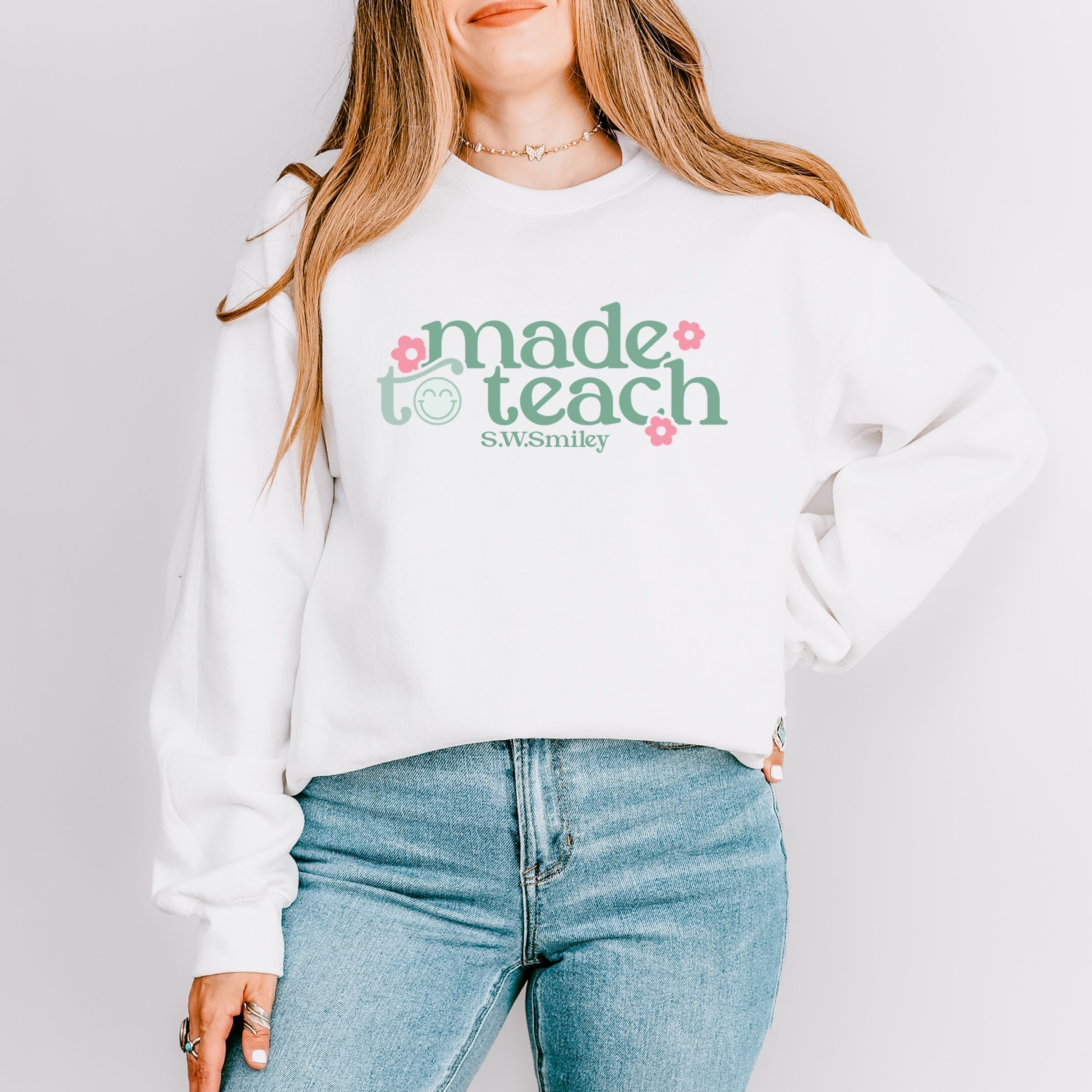 S.W.Smiley Made To Teach - Women's Graphic Sweatshirt