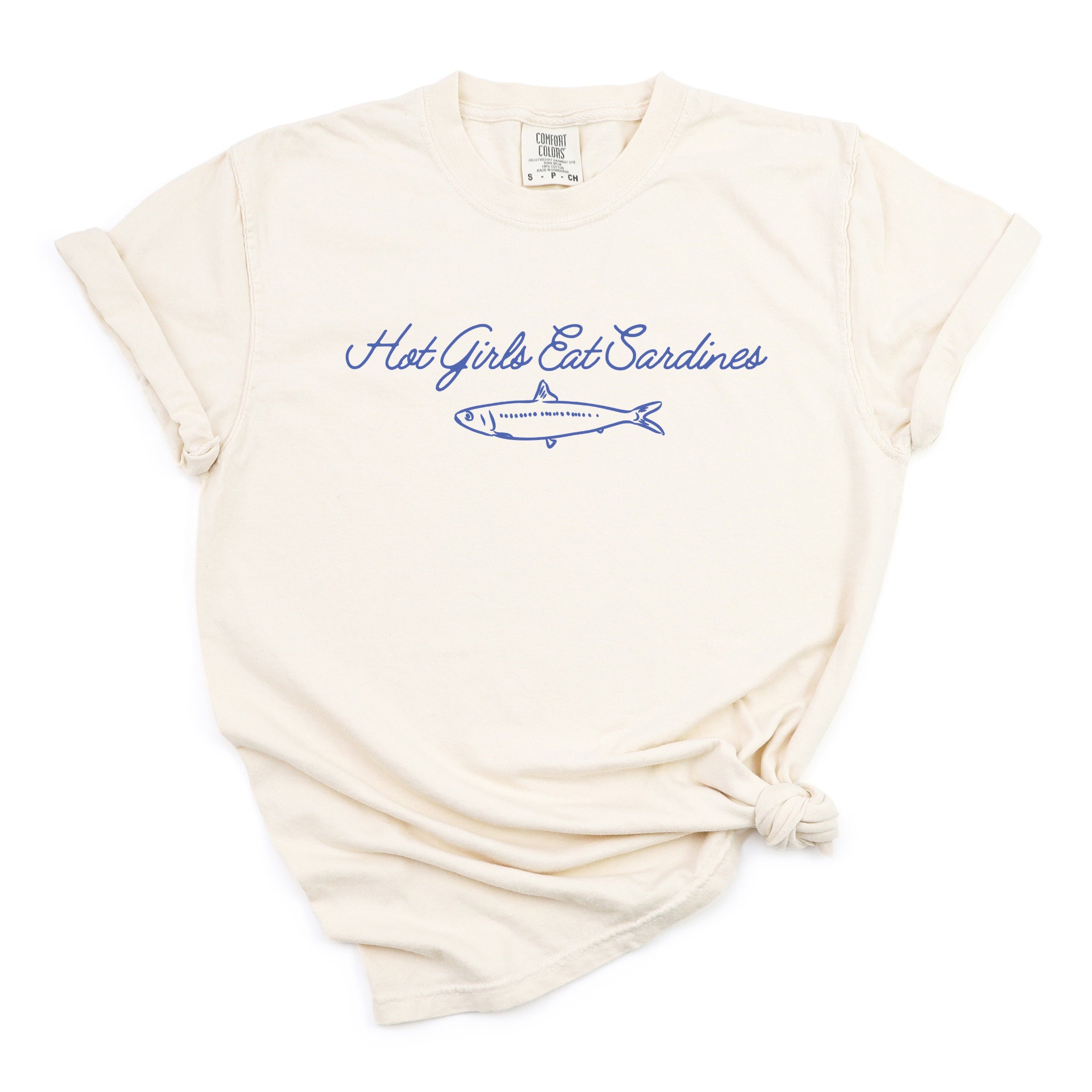 Hot Girls Eat Sardines Cursive - Women's Garment Dyed Graphic T-Shirt