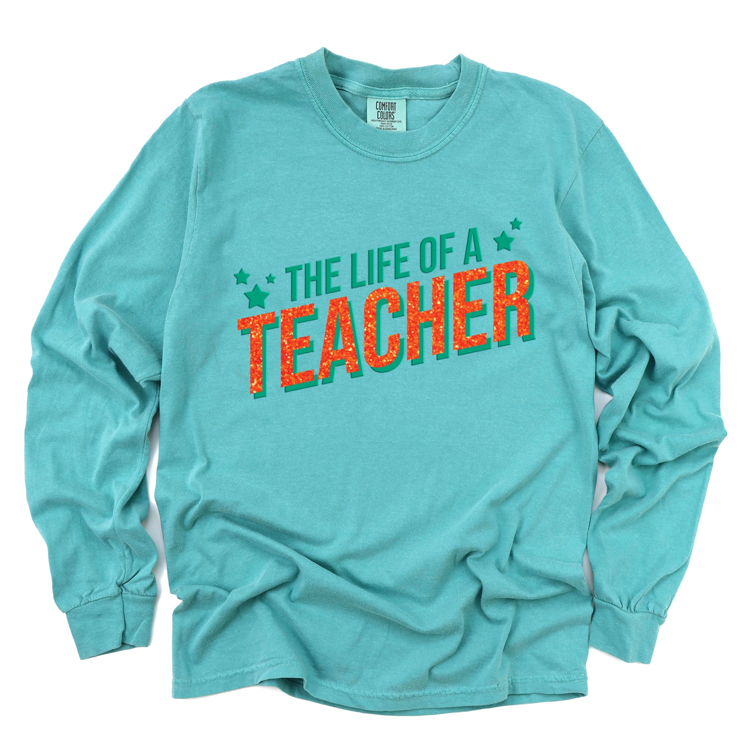 The Life Of A Teacher Puff/Glitter - Womens Garment Dyed Long Sleeve