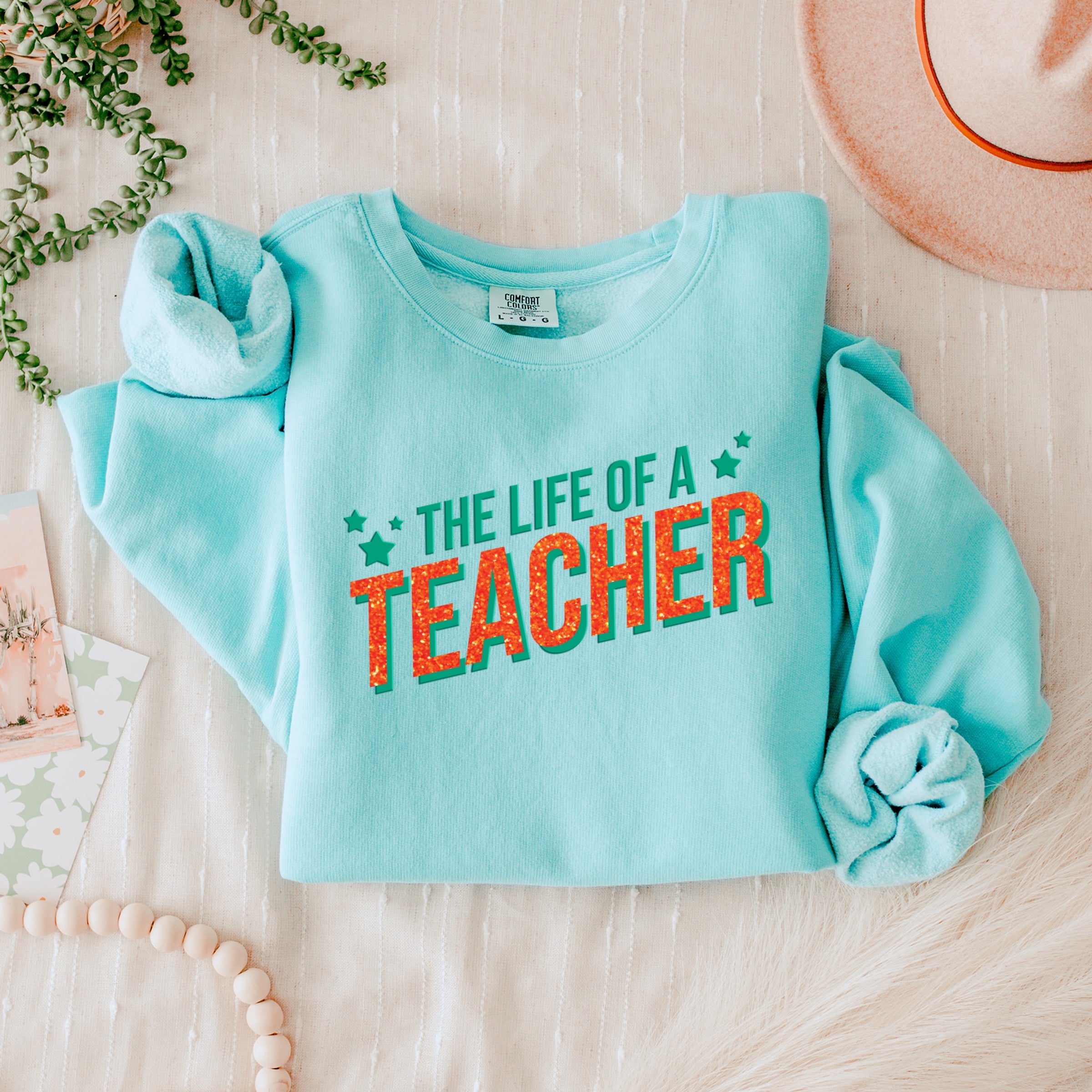 The Life Of A Teacher Puff/Glitter - Womens Lightweight Garment Dyed Sweatshirt