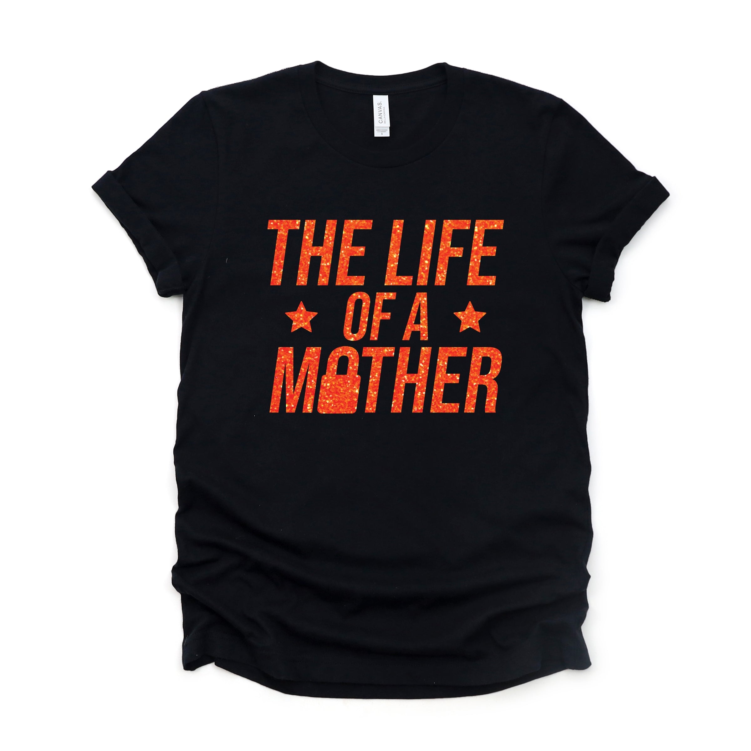 The Life Of A Mother Glitter - Womens Short Sleeve Tee