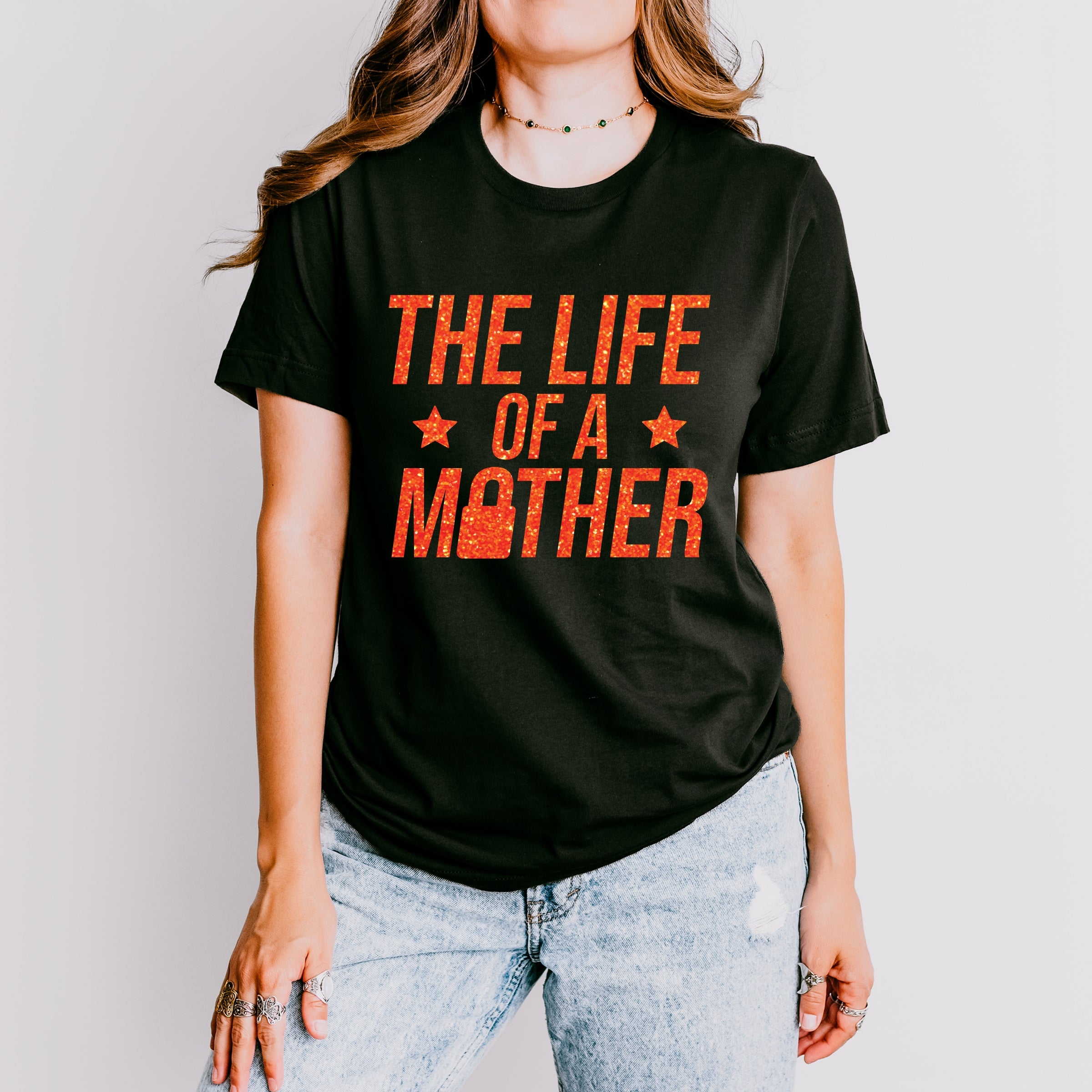 The Life Of A Mother Glitter - Womens Short Sleeve Tee