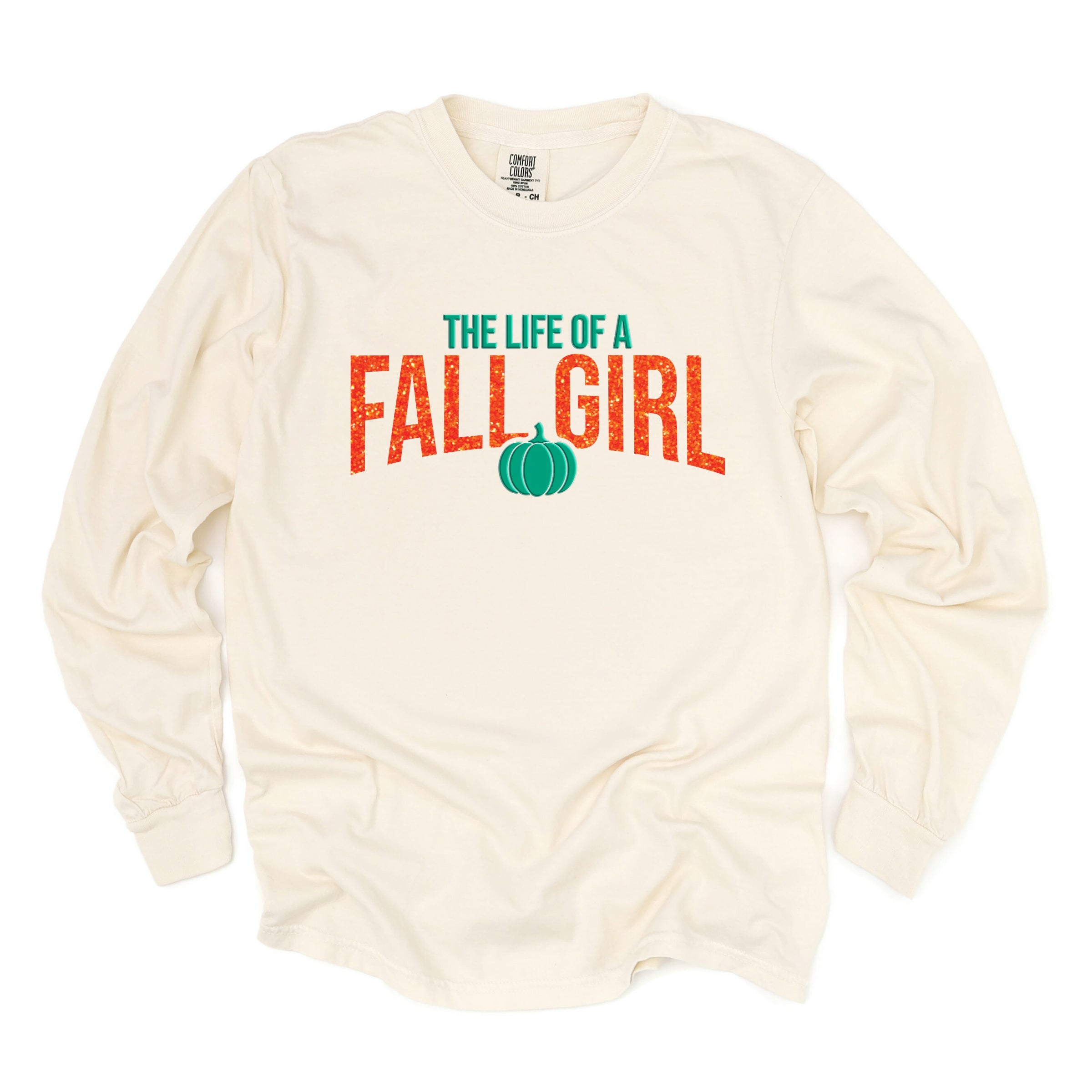 The Life Of A Fall Girl Puff/Glitter - Womens Garment Dyed Long Sleeve