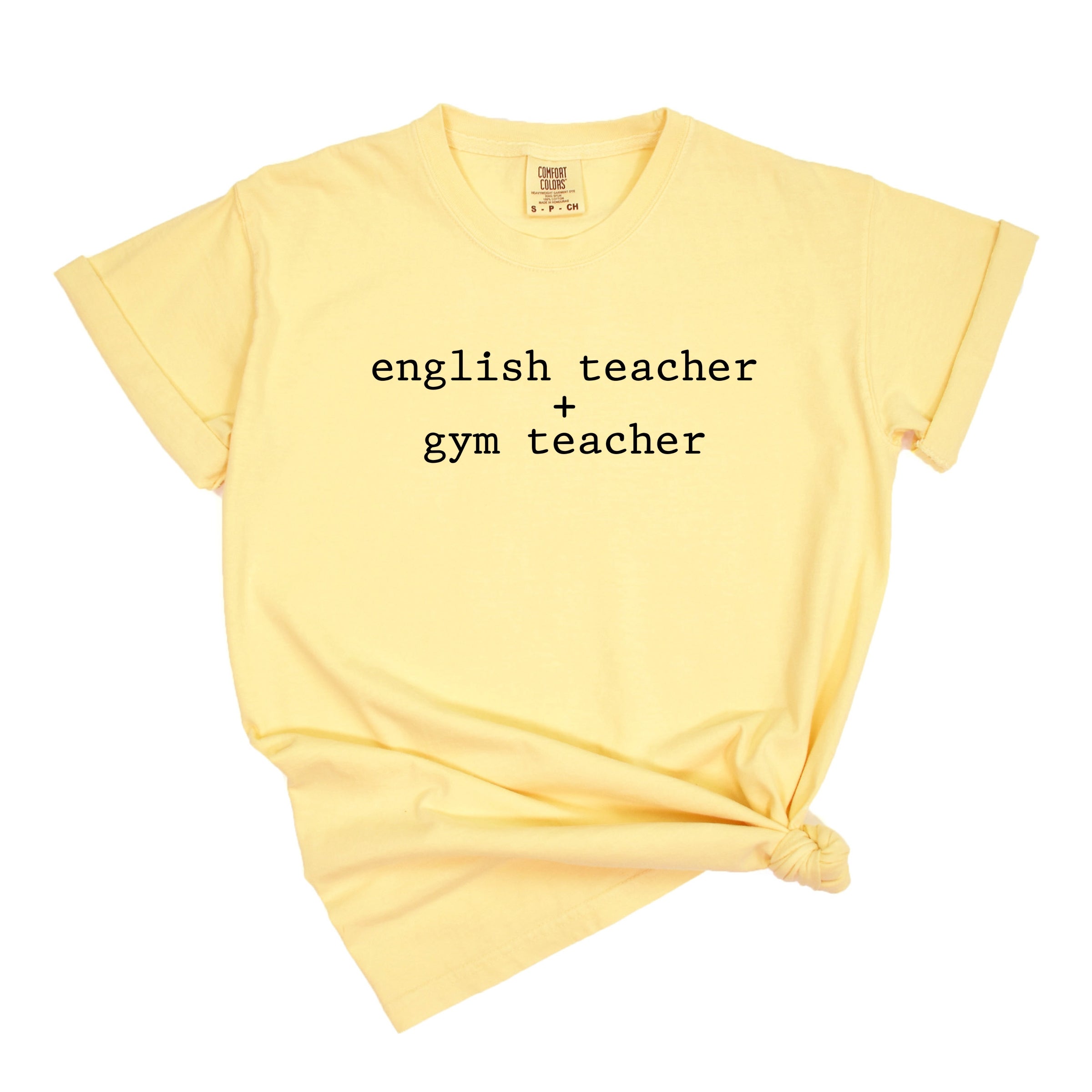 English Teacher + Gym Teacher Typewriter - Womens Garment Dyed Tee