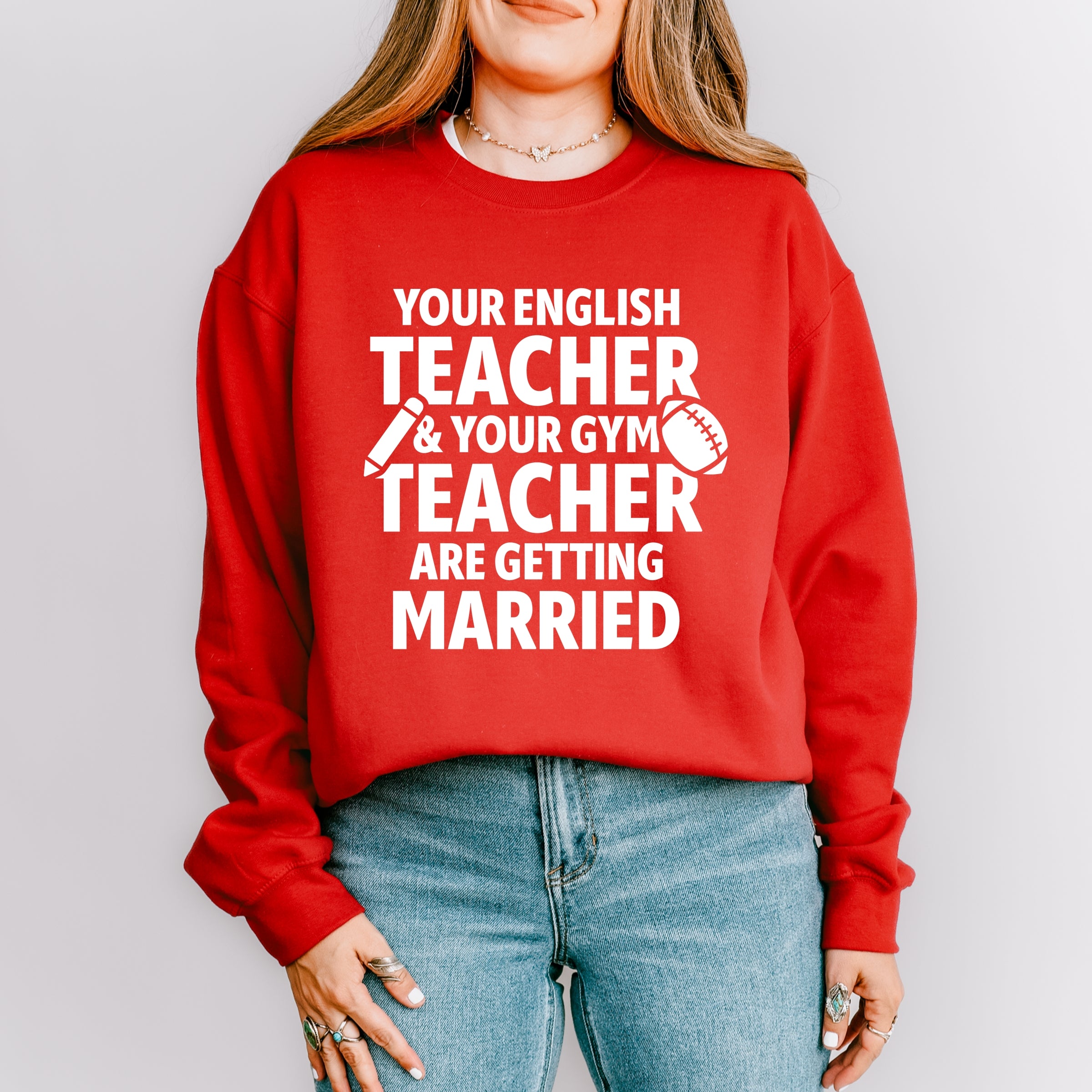 Your English Teacher and Your Gym Teacher Block - Women's Sweatshirt