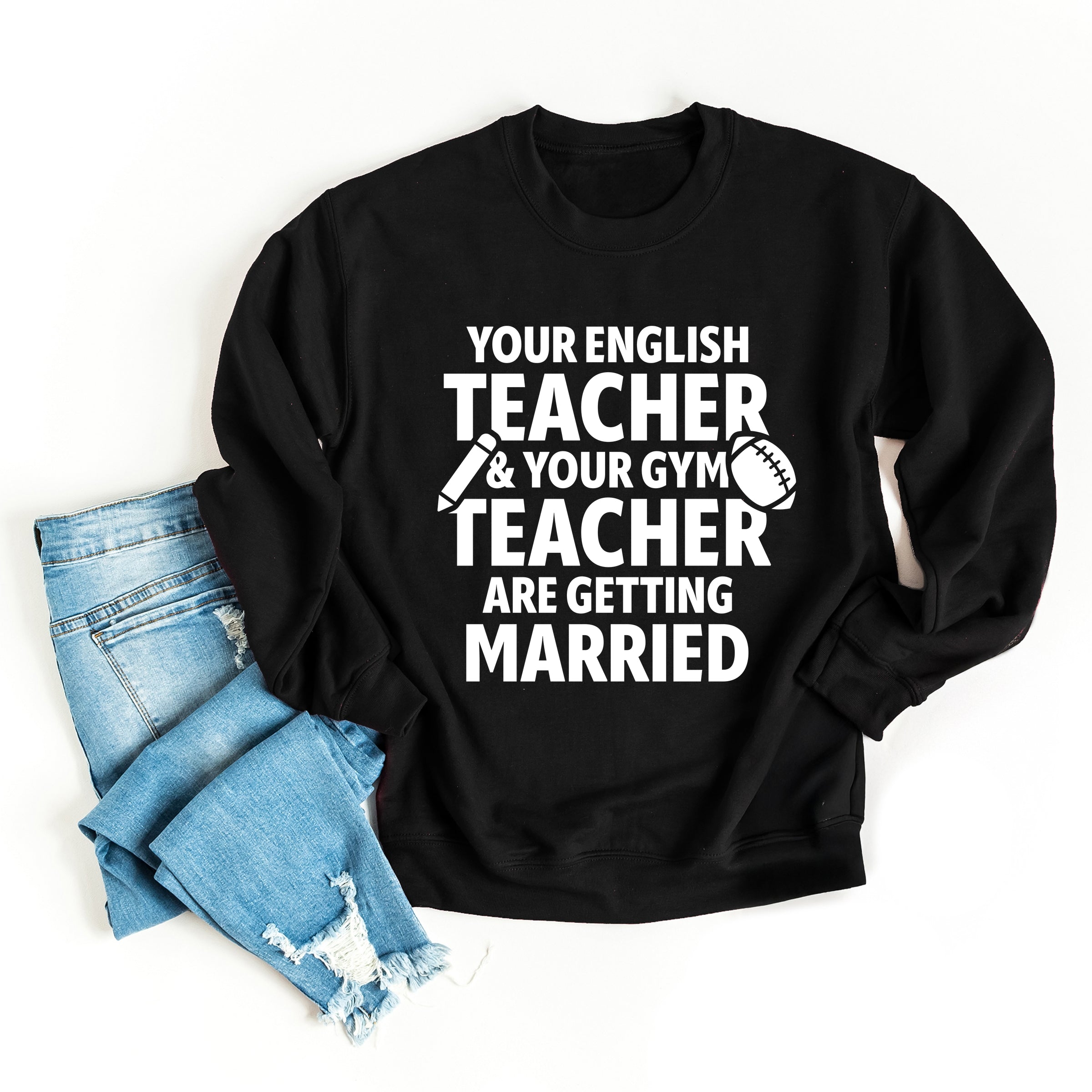 Your English Teacher and Your Gym Teacher Block - Women's Sweatshirt