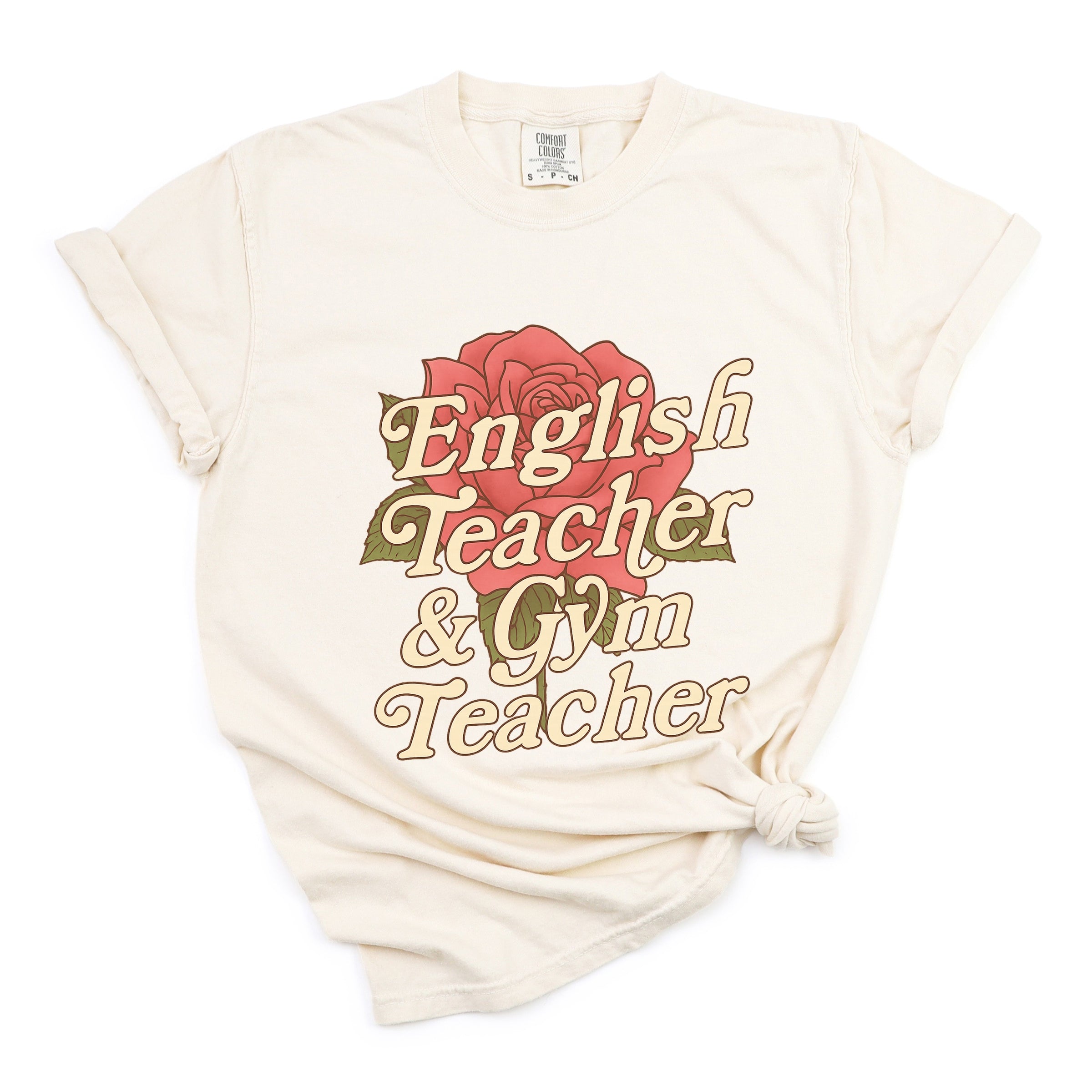 English Teacher + Gym Teacher Rose - Womens Garment Dyed Tee