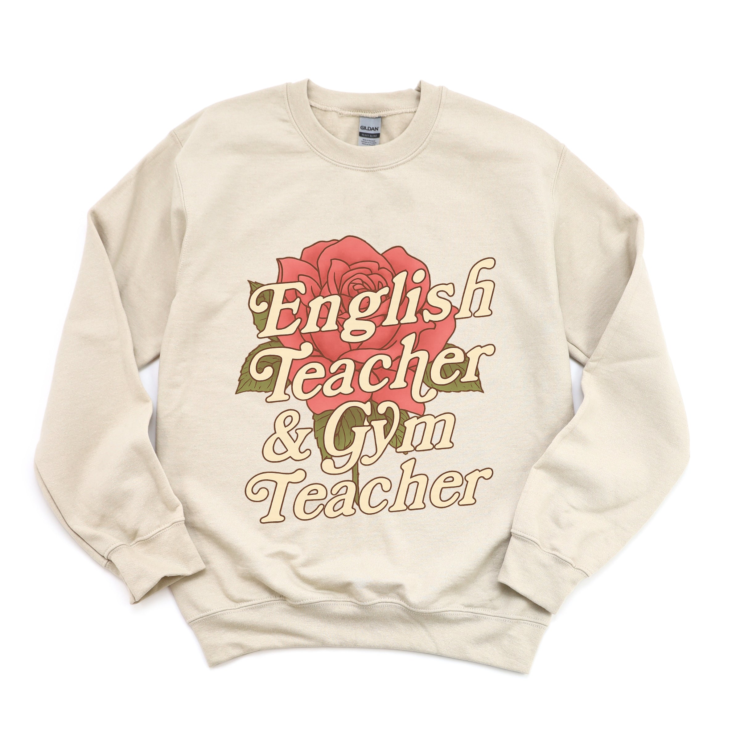 English Teacher + Gym Teacher Rose -  Womens Sweatshirt