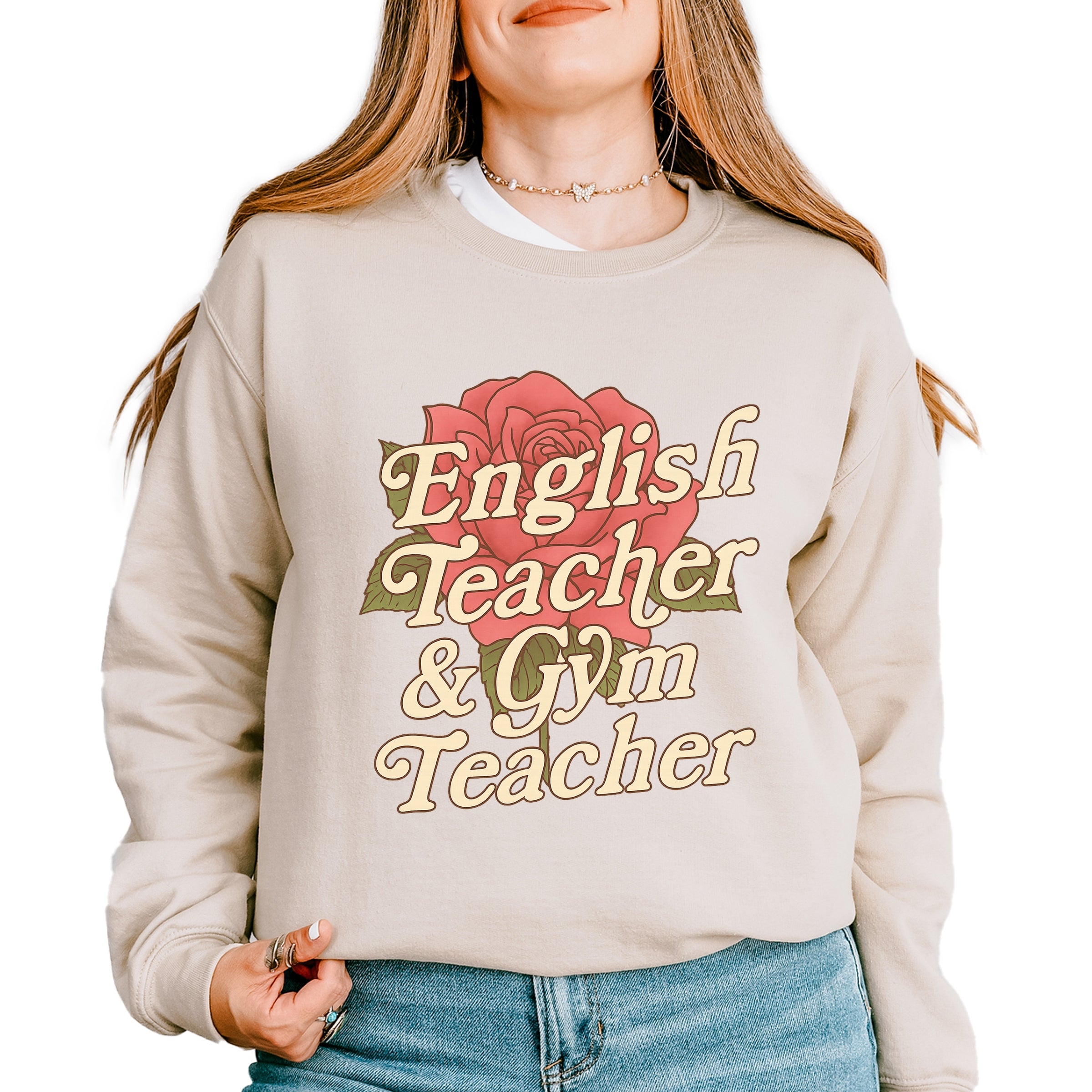 English Teacher + Gym Teacher Rose -  Womens Sweatshirt