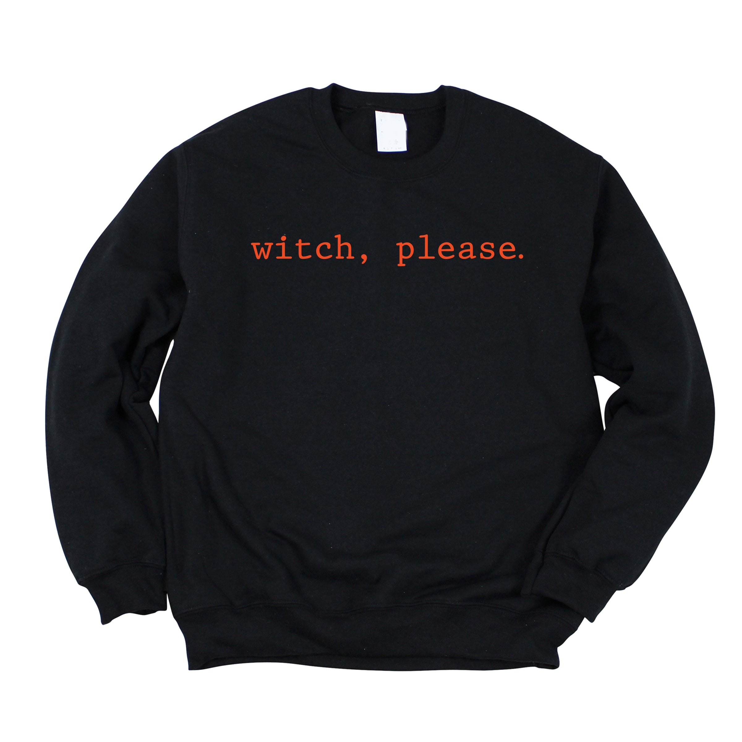 Witch, Please Typewriter - Women's Graphic Sweatshirt