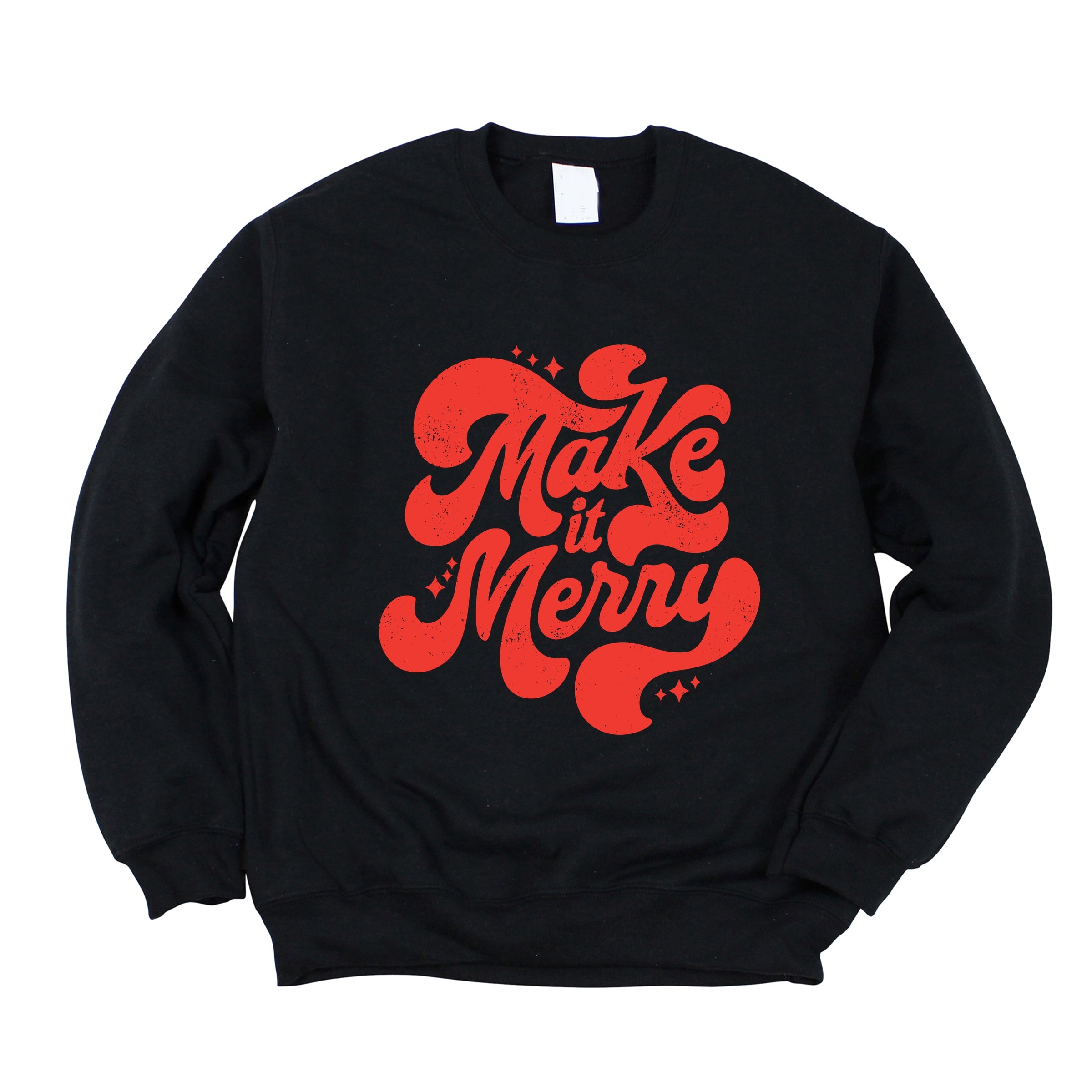 Make It Merry Cursive Distressed - Women's Graphic Sweatshirt