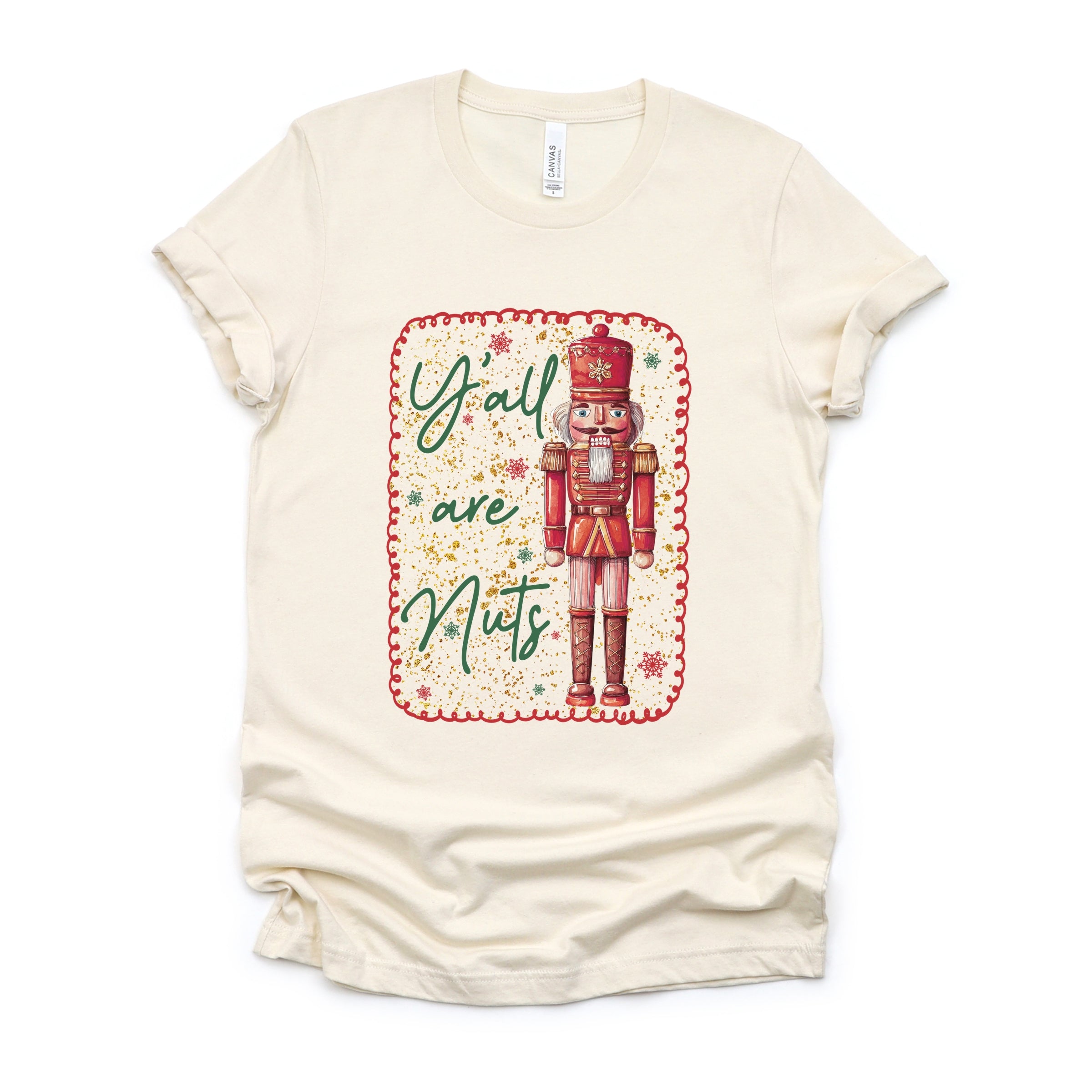 Y'all Are Nuts Nutcracker - Women's Short Sleeve Graphic T-Shirt