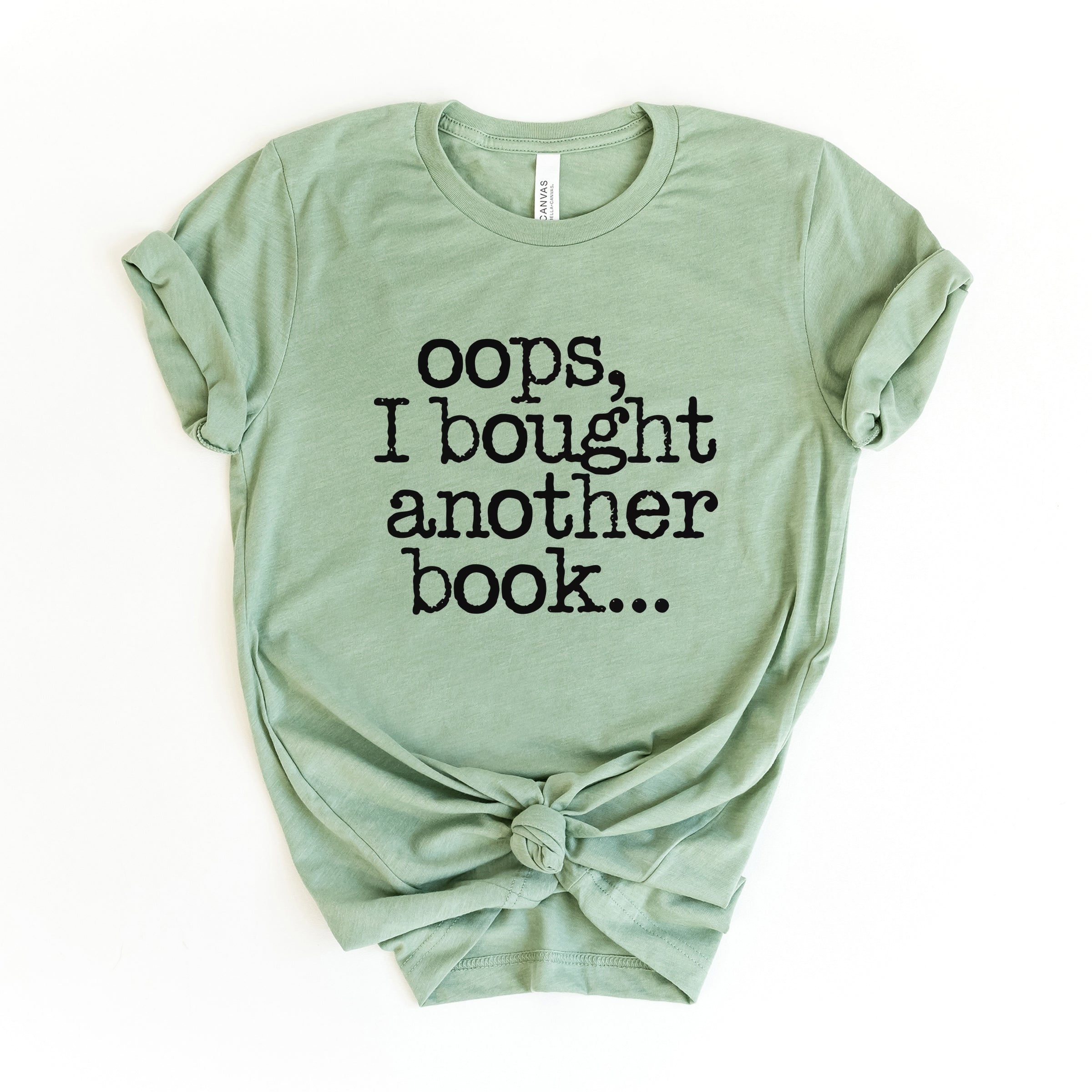 Oops I Bought Another Book - Women's Short Sleeve Graphic T-Shirt