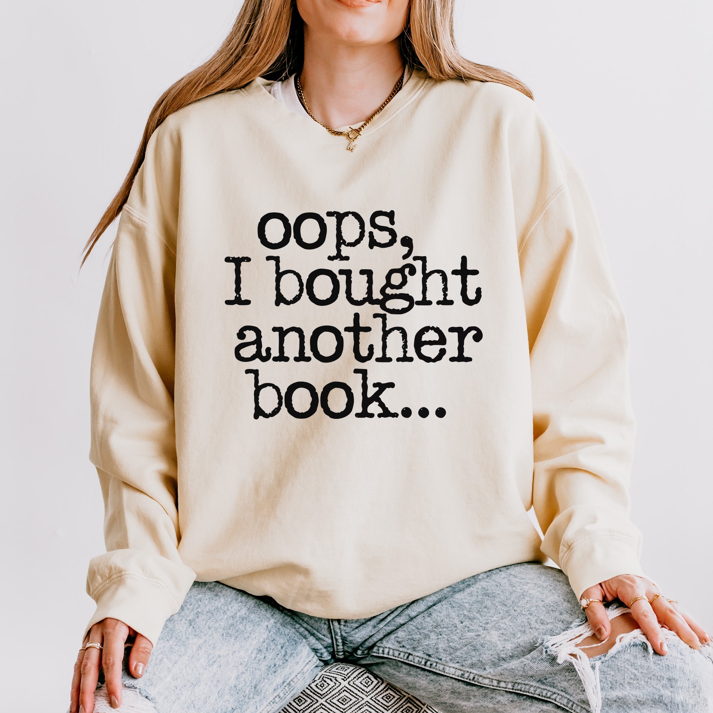 Oops I Bought Another Book - Women's Lightweight Garment Dyed Sweatshirt
