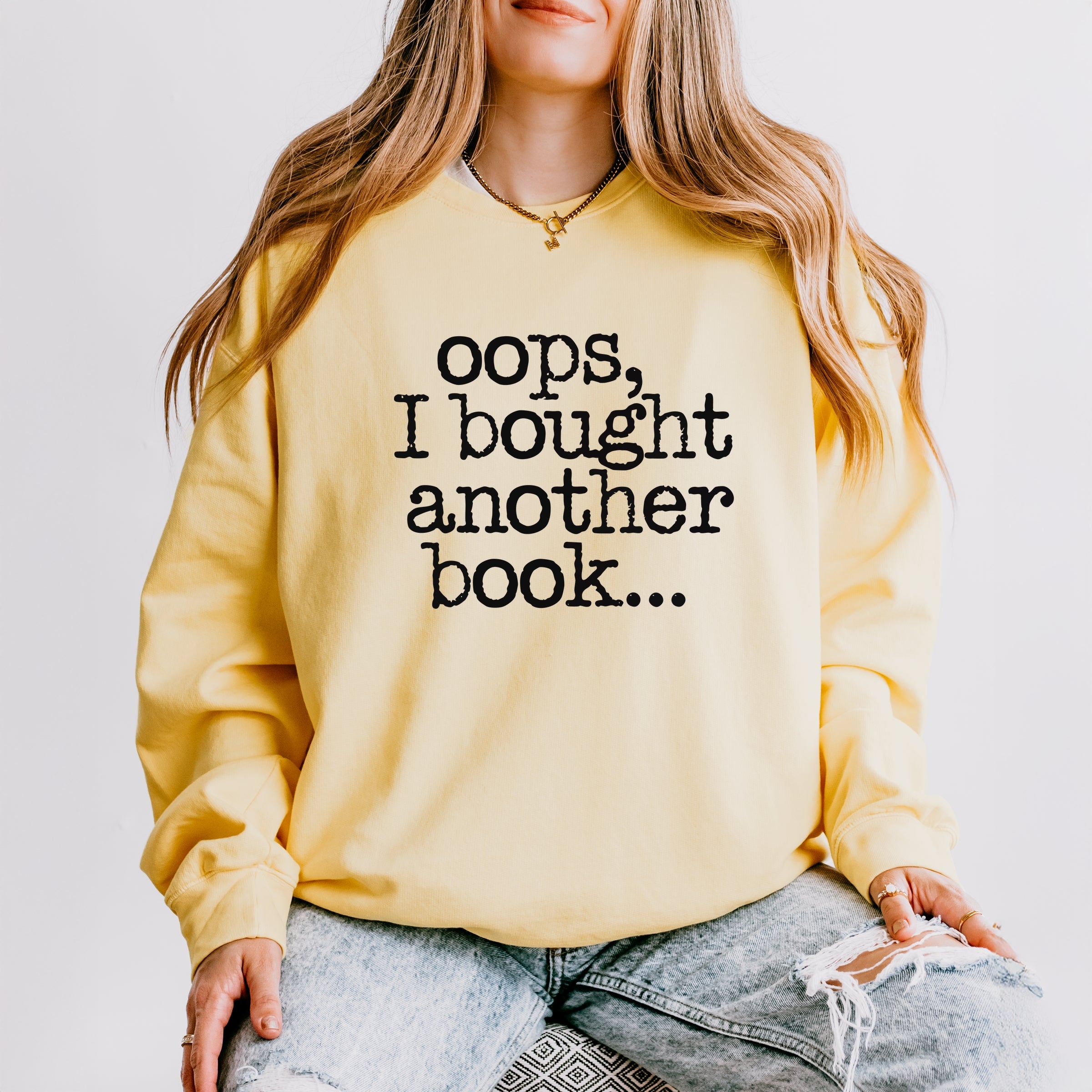 Oops I Bought Another Book - Women's Lightweight Garment Dyed Sweatshirt