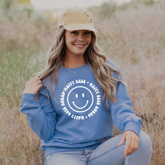 Happy Daze Ahead | Sweatshirt