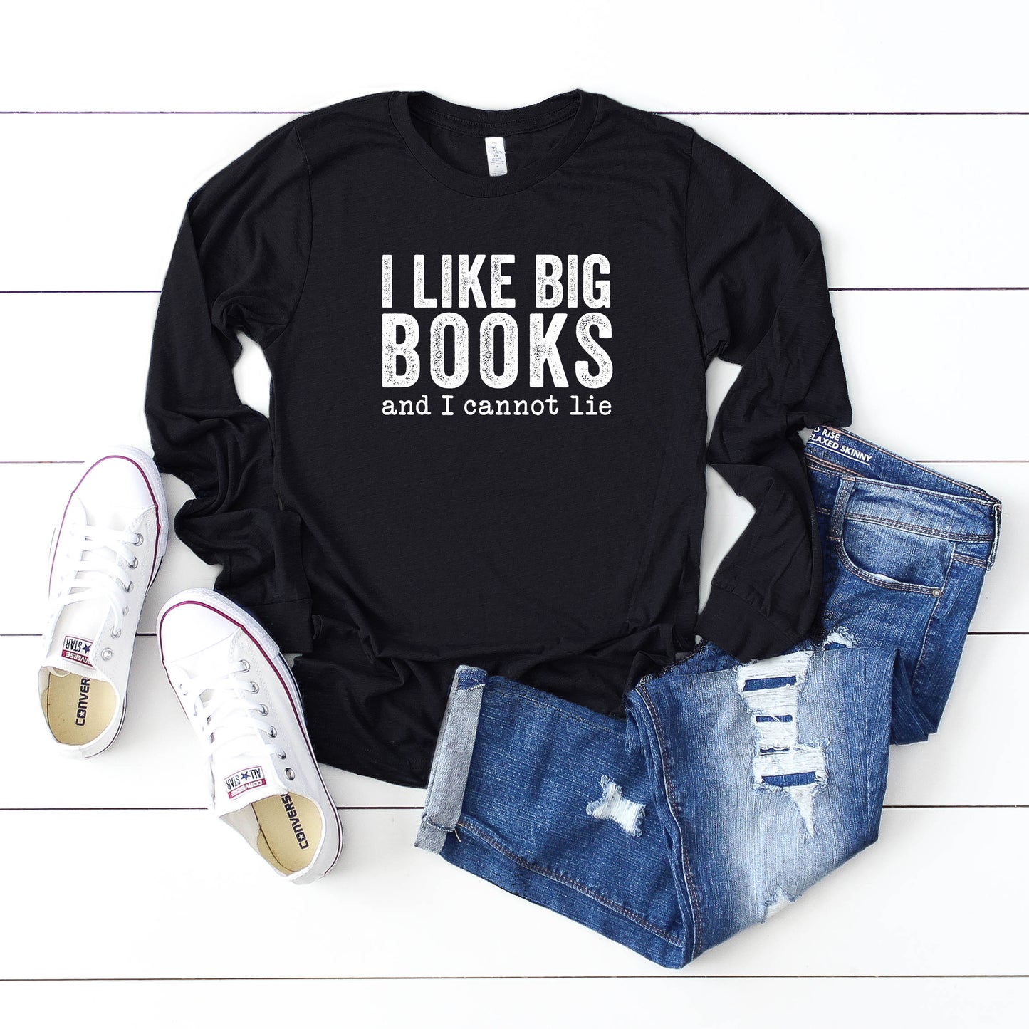 I Like Big Books and I Cannot Lie | Long Sleeve Graphic Tee