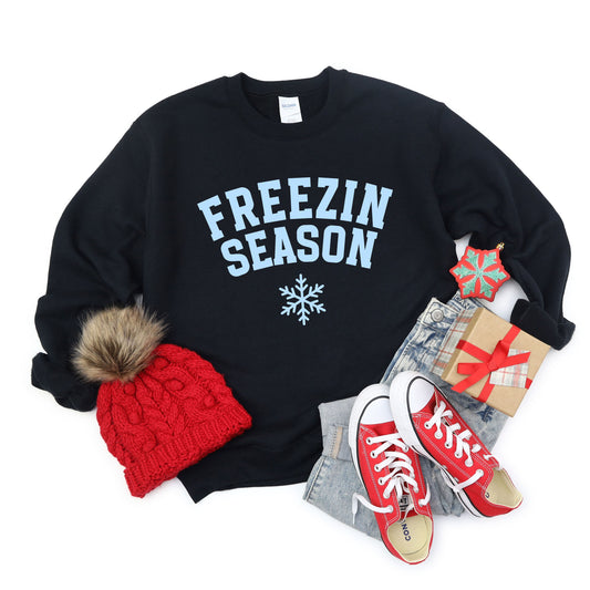 Freezin Season | Sweatshirt