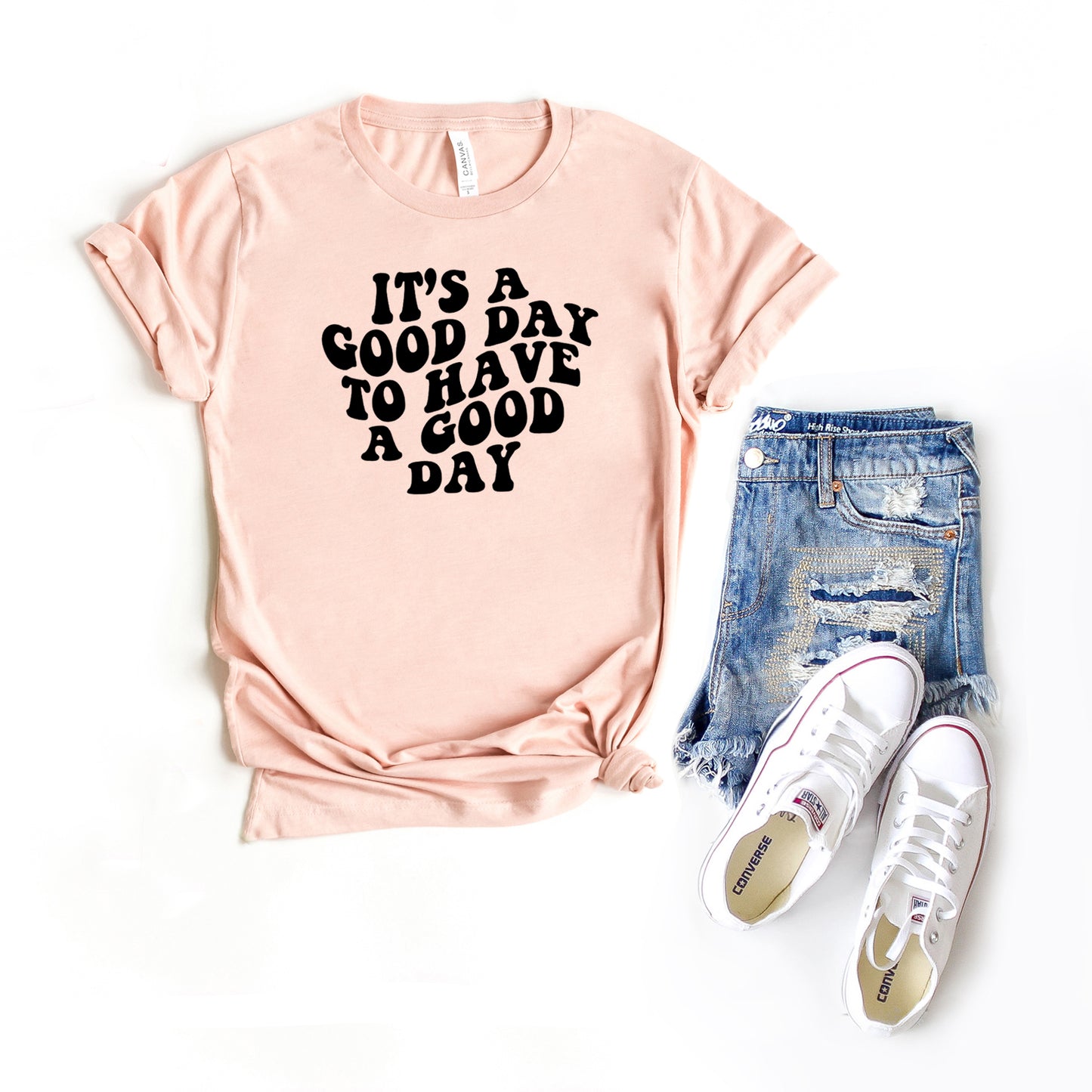 It's a Good Day to Have a Good Day | Short Sleeve Graphic Tee